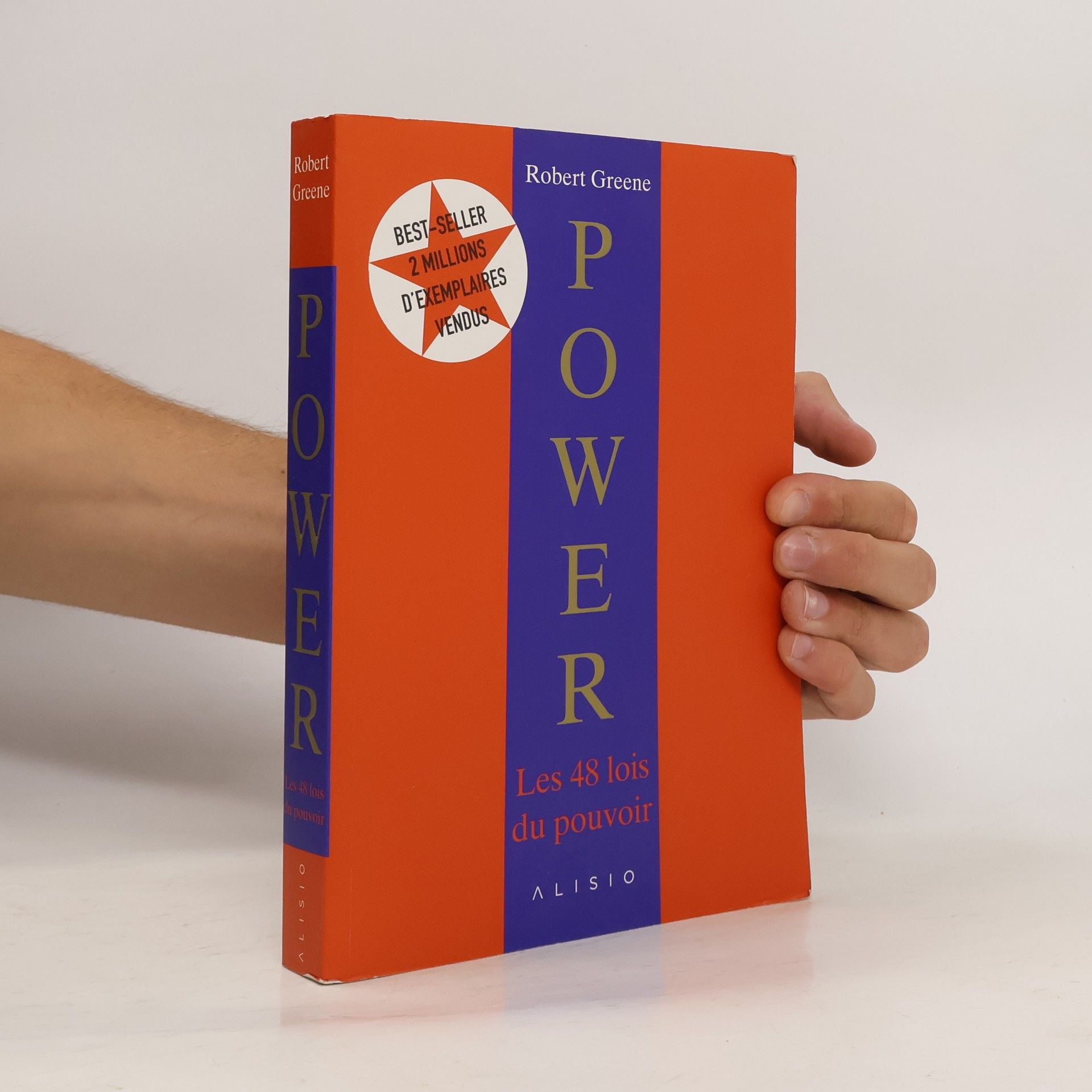 Robert Greene Power. Les 48 lois du pouvoir