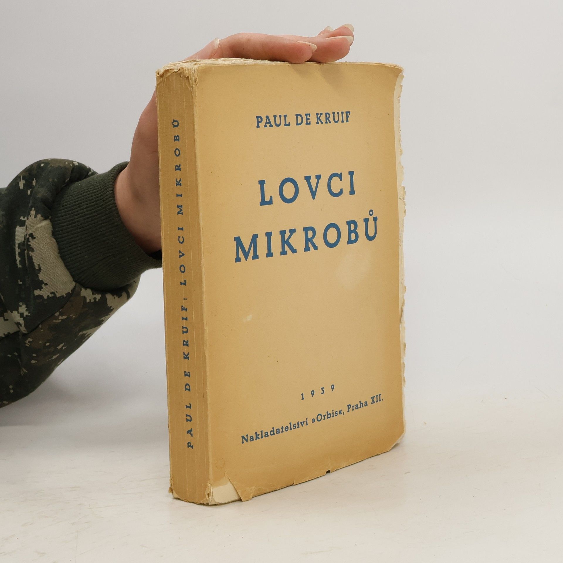 Paul De Kruif Lovci mikrobů
