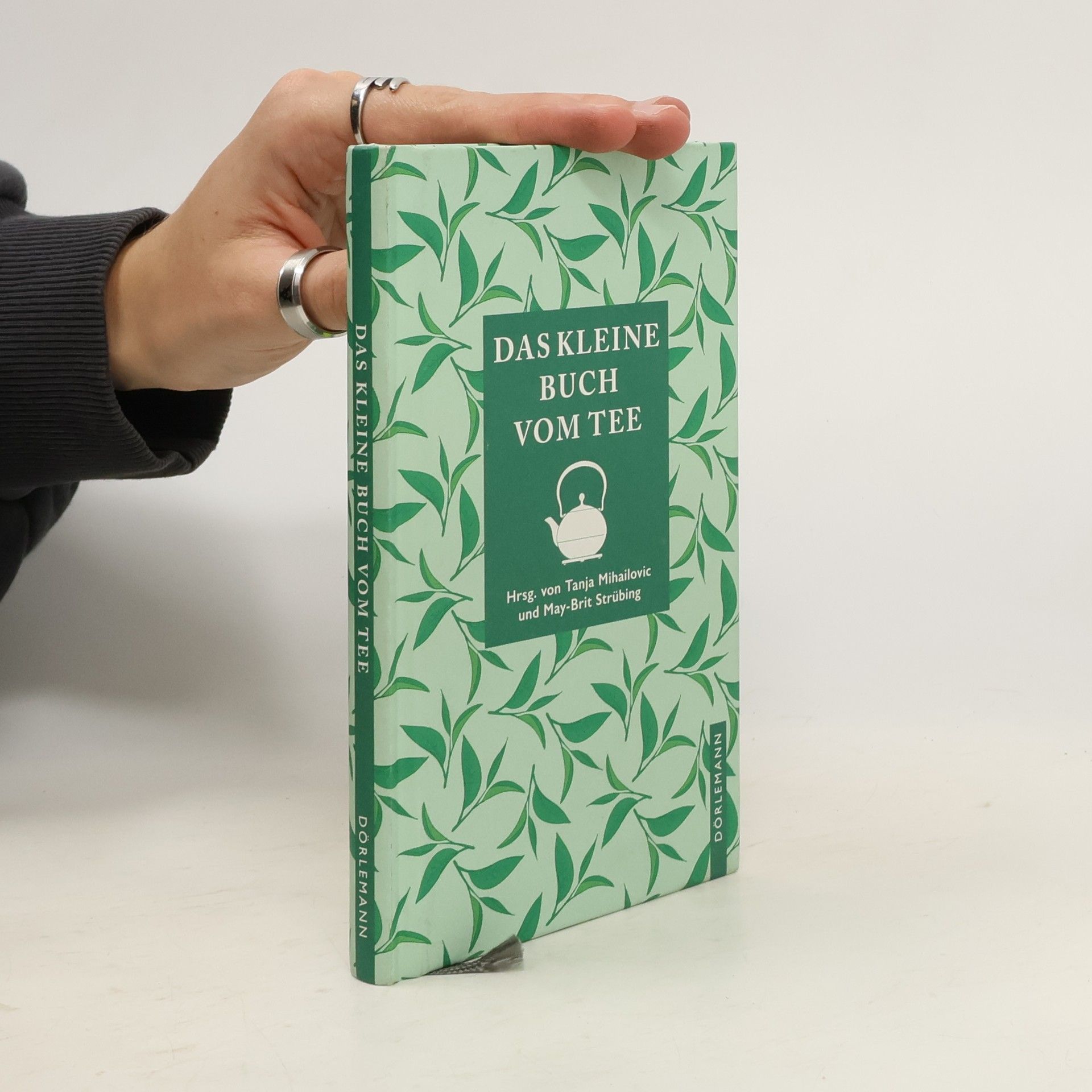 May Brit Strübing Das kleine Buch vom Tee