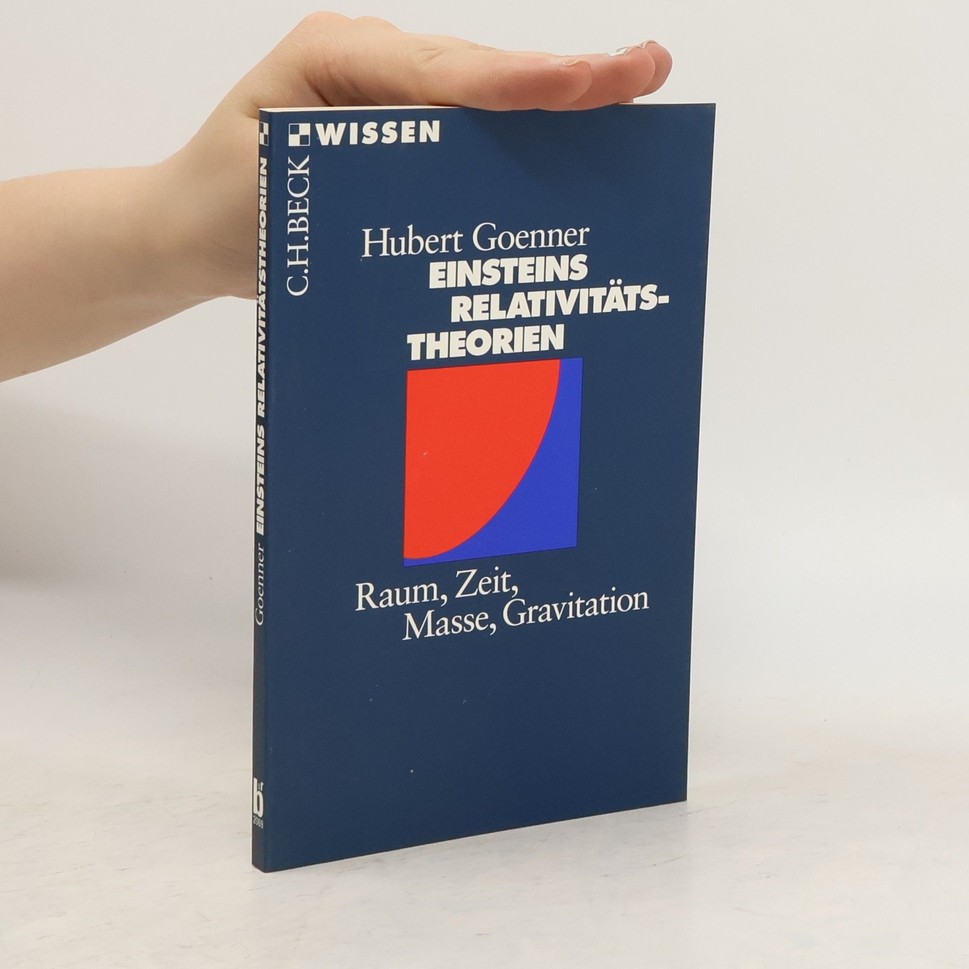 Hubert Goenner Einsteins Relativitätstheorien