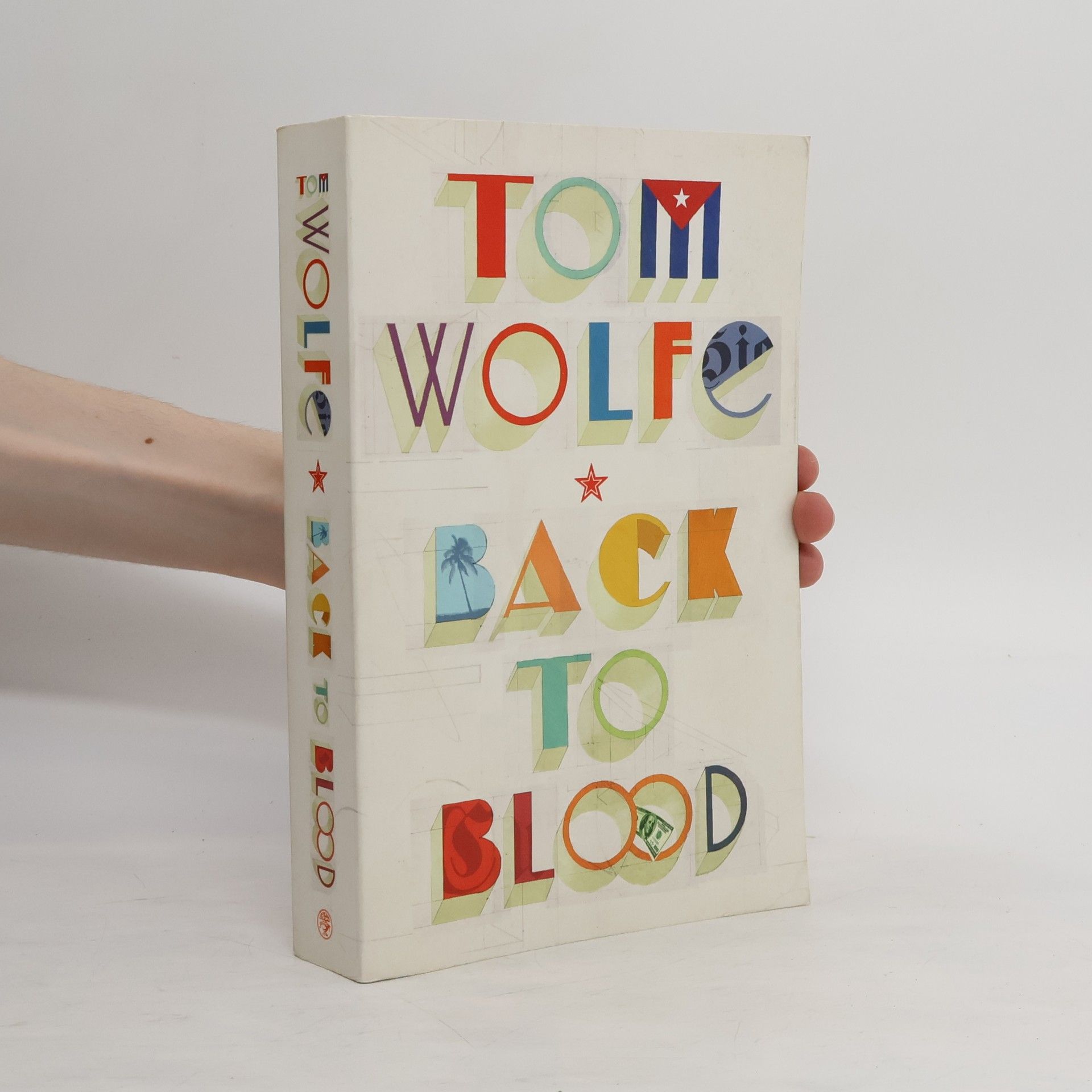 Tom Wolfe Back to Blood, English edition
