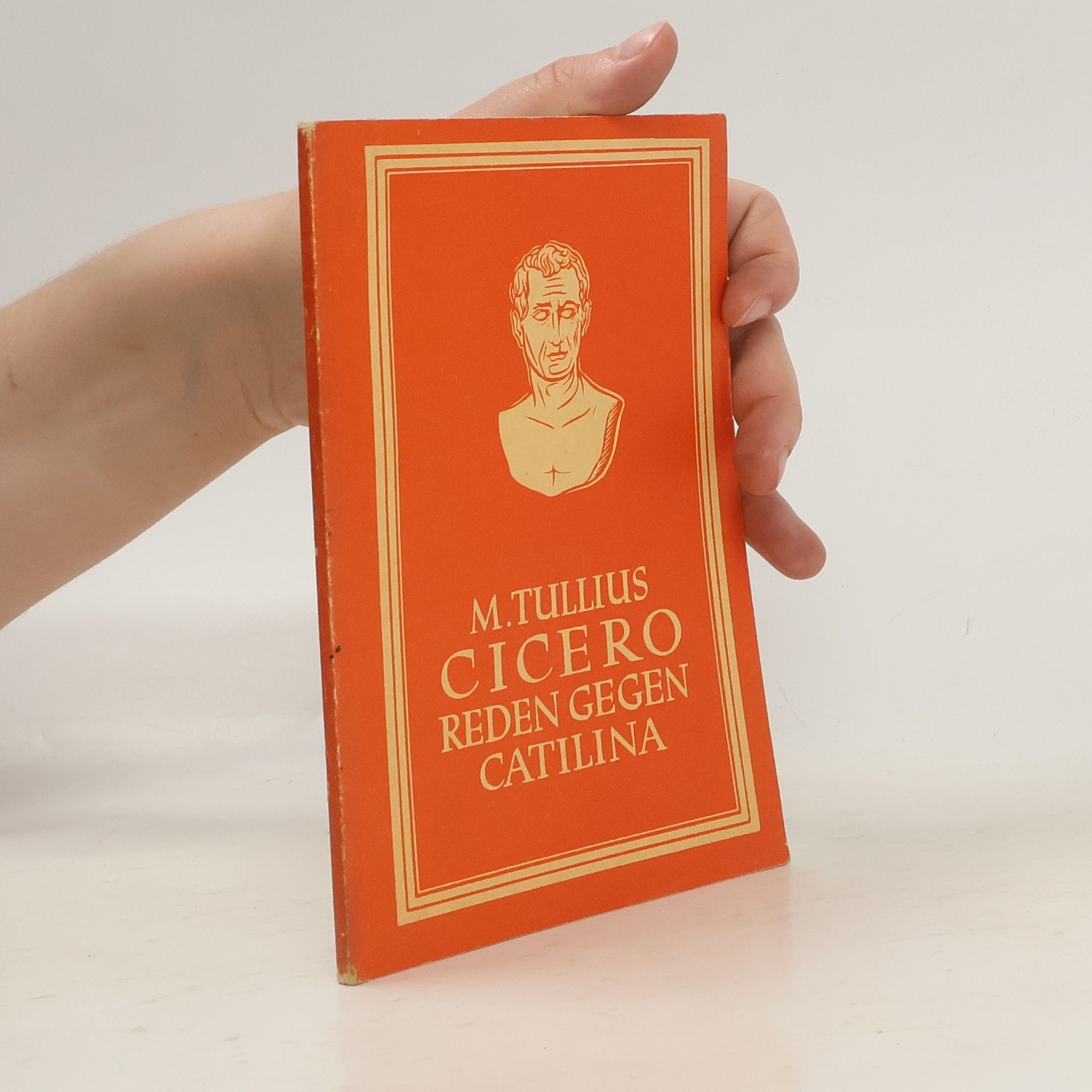 Marcus Tullius Cicero Reden gegen Catilina 1