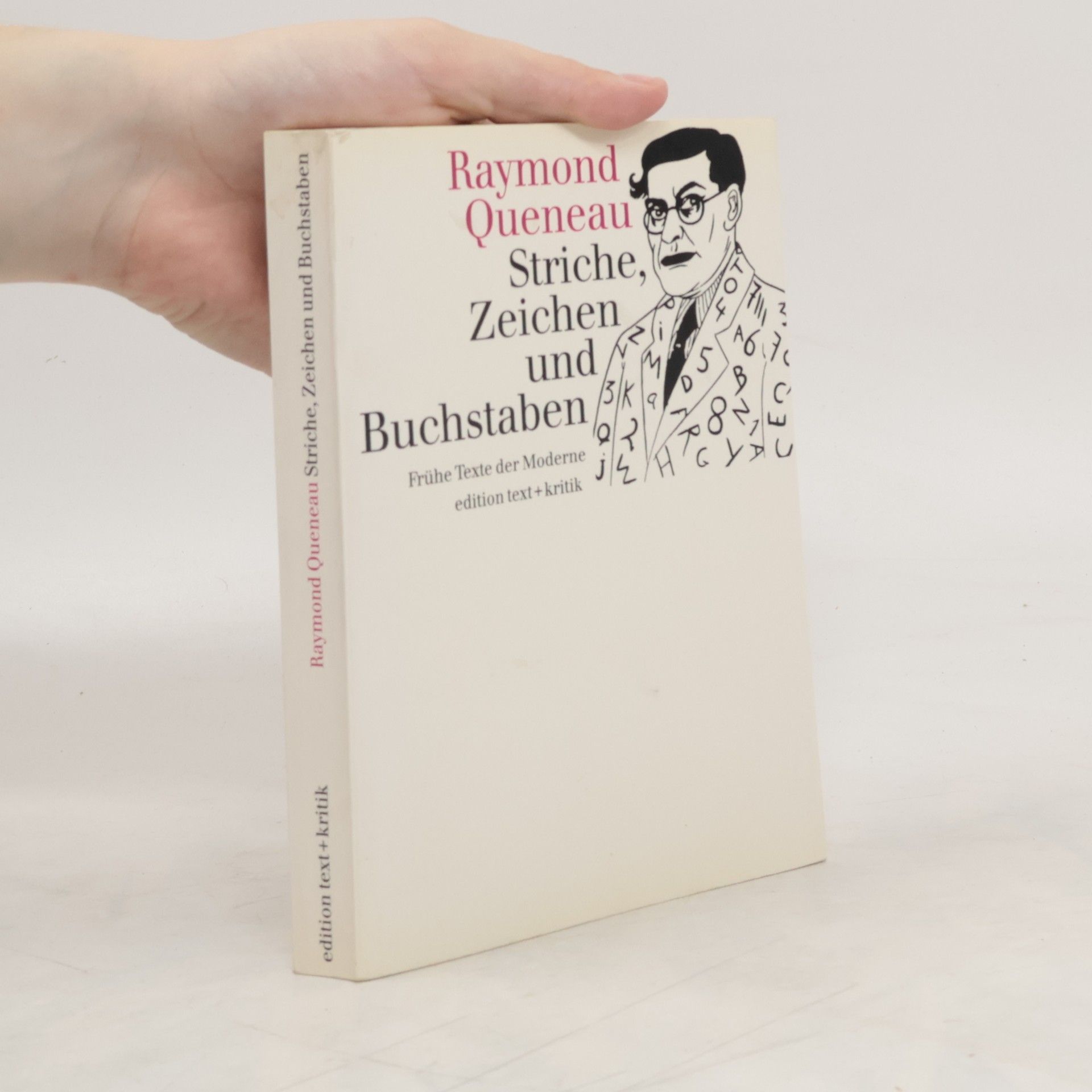 Raymond Queneau Striche, Zeichen und Buchstaben