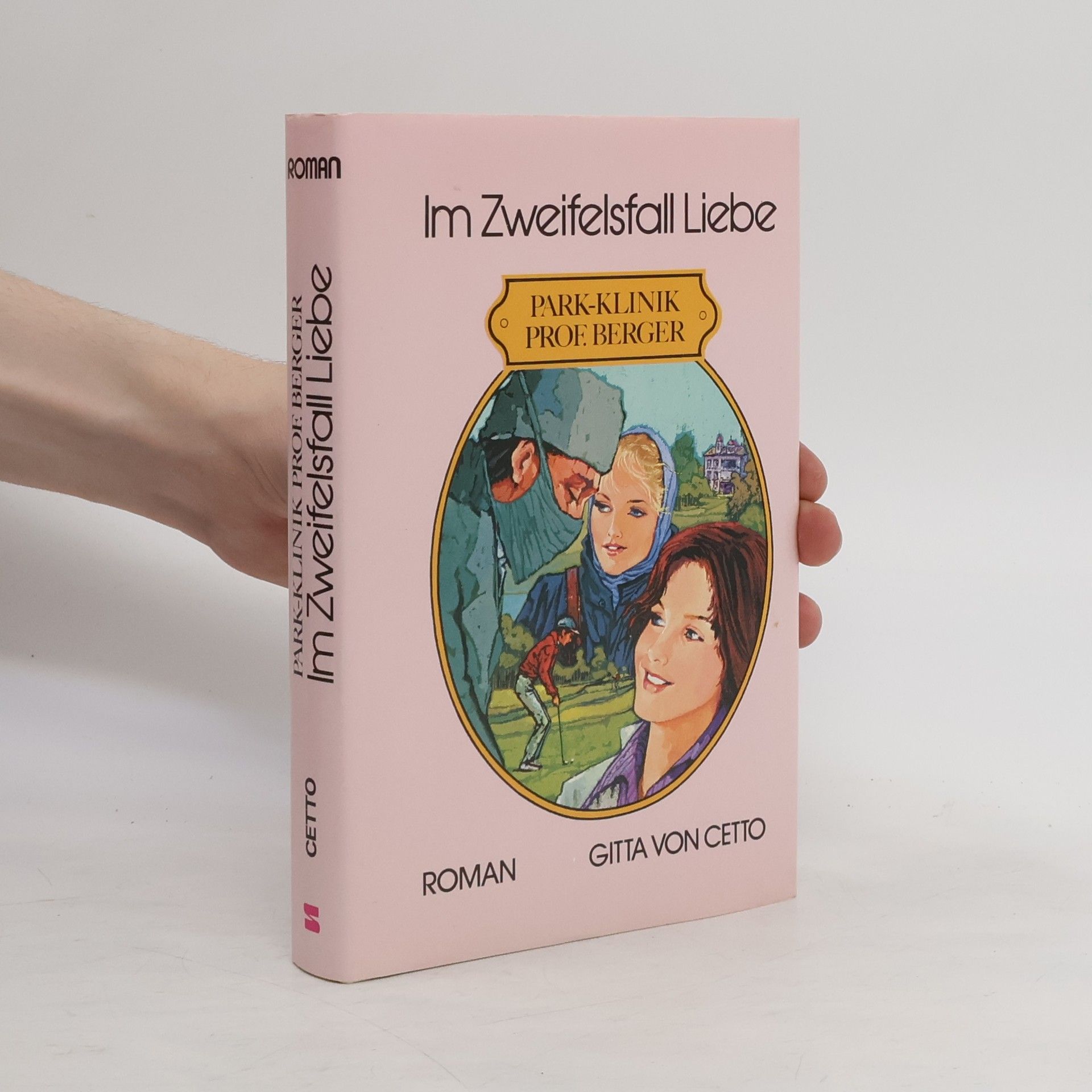 Gitta von Cetto Im Zweifelsfall Liebe