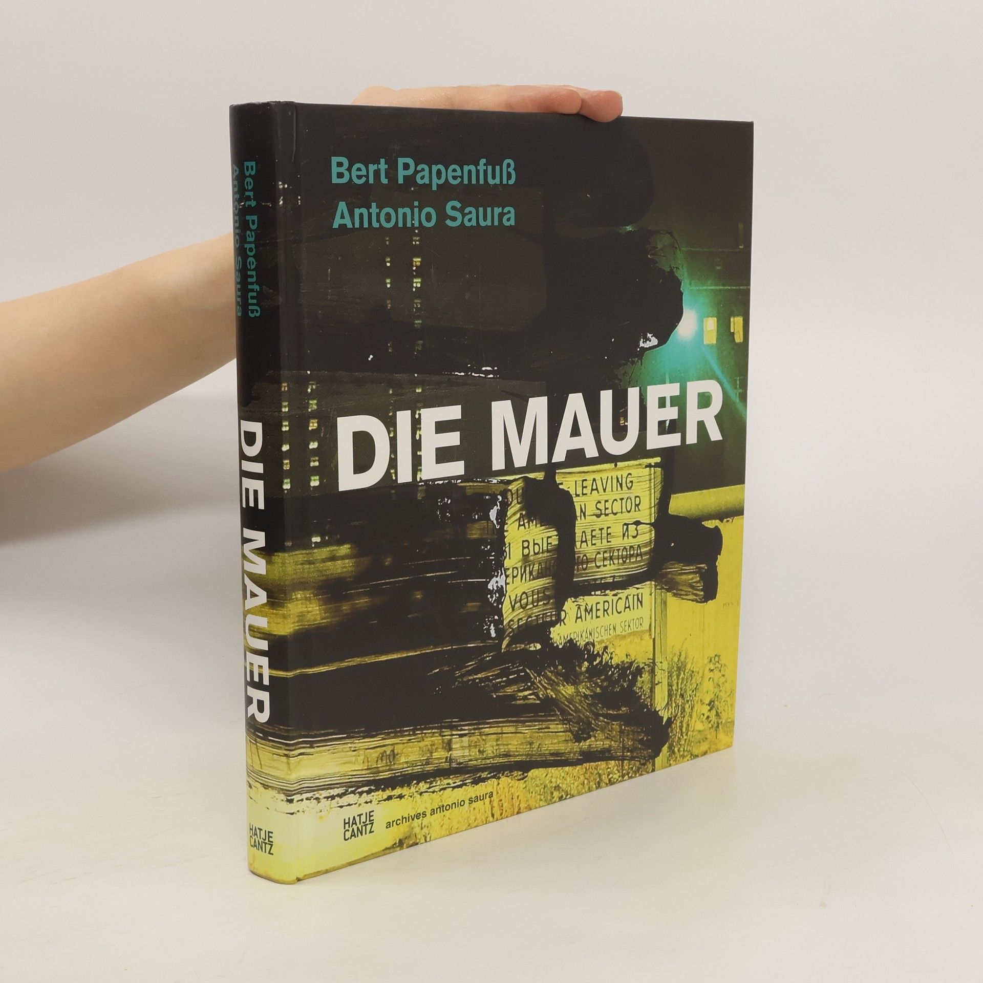 Bert Papenfuß Die Mauer
