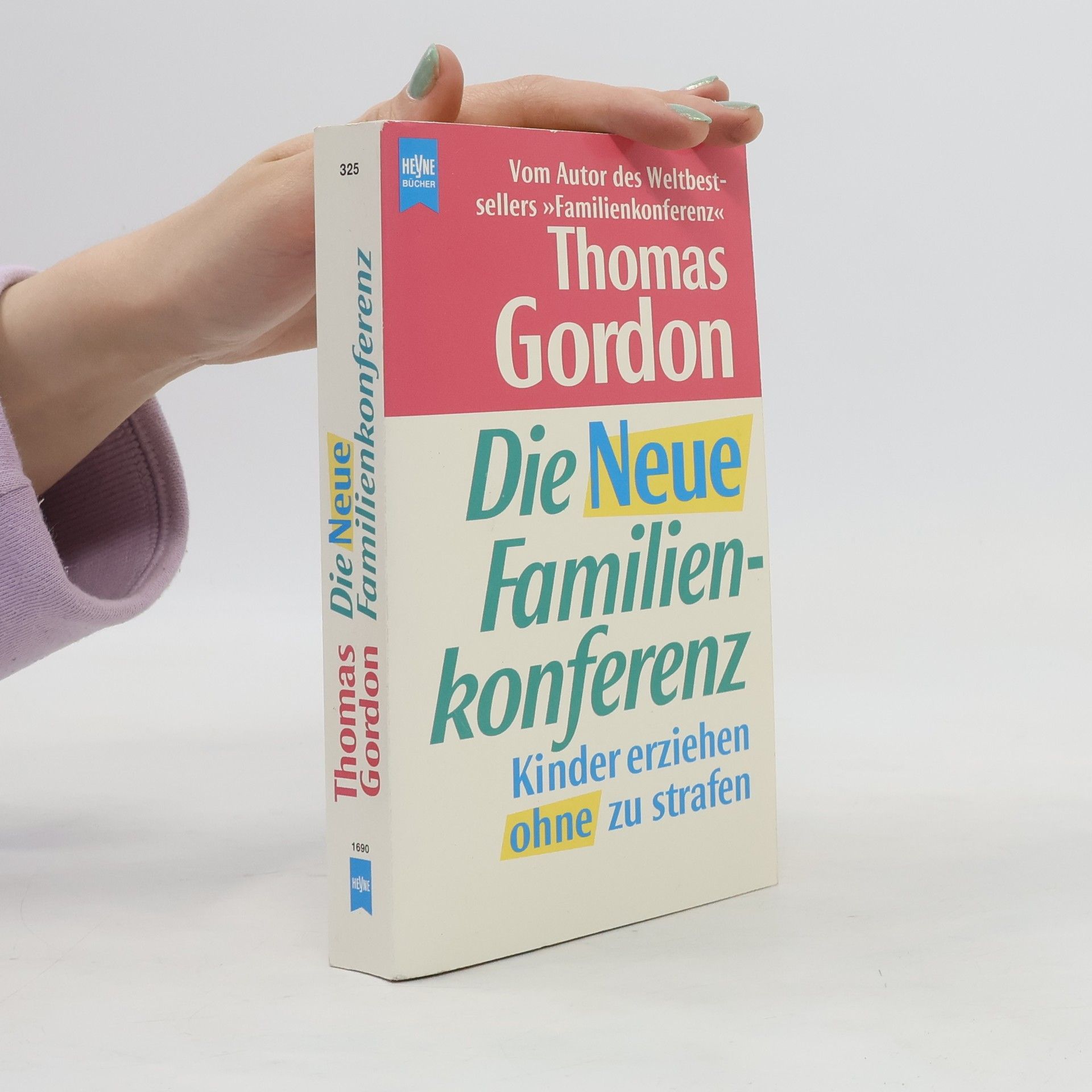 Gordon Thomas Die neue Familienkonferenz
