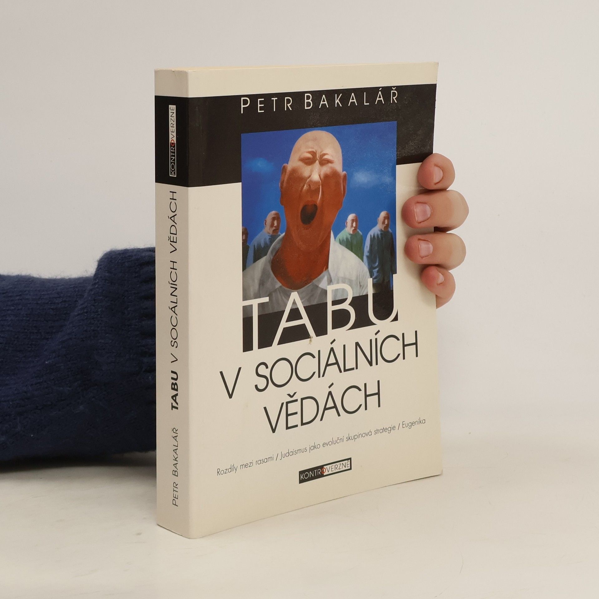 Petr Bakalář Tabu v sociálních vědách