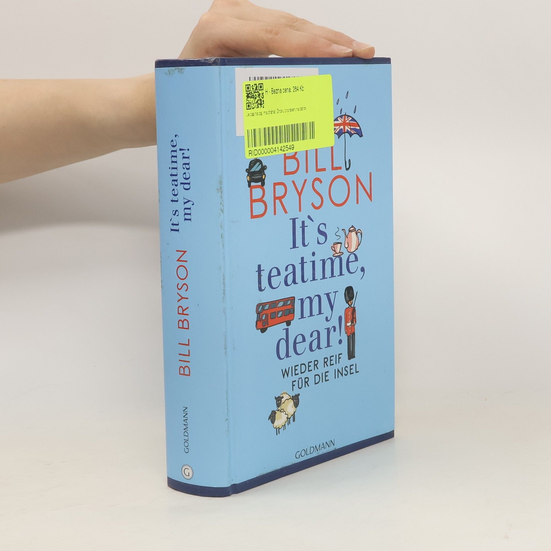 Bill Bryson It’s teatime, my dear!