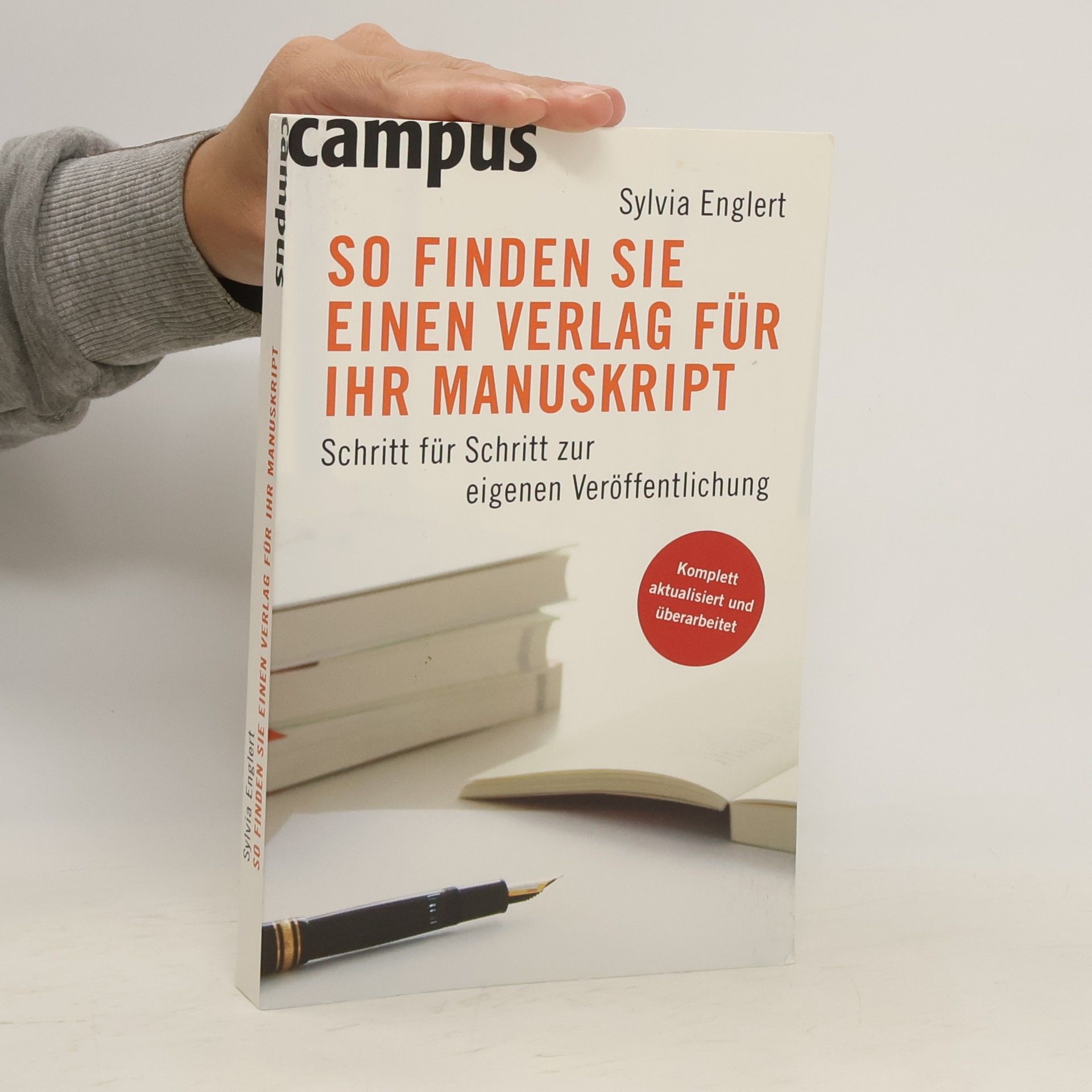 Sylvia Englert So finden Sie einen Verlag für Ihr Manuskript