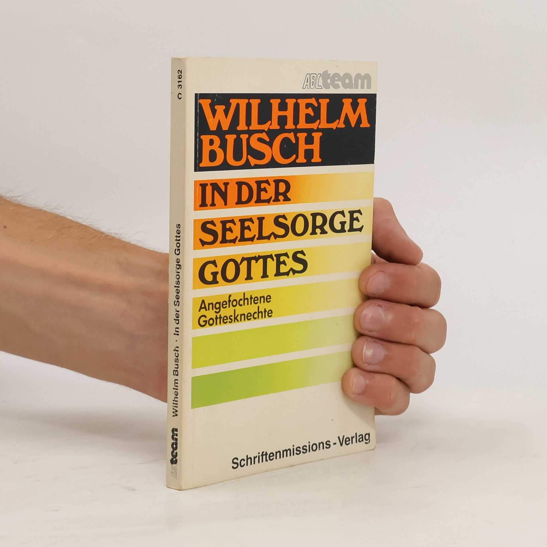 Wilhelm Busch In der Seelsorge Gottes