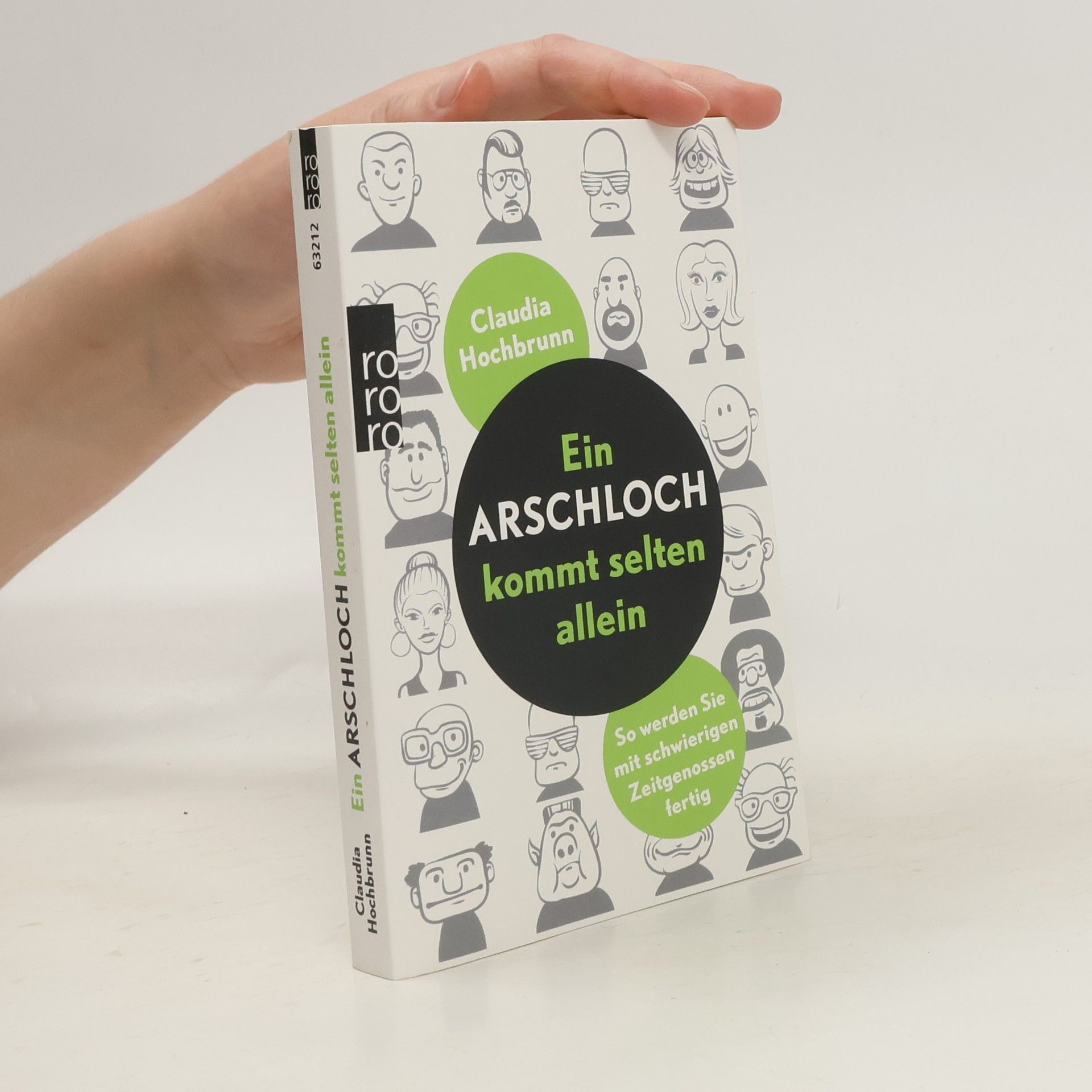 Claudia Hochbrunn Ein Arschloch kommt selten allein