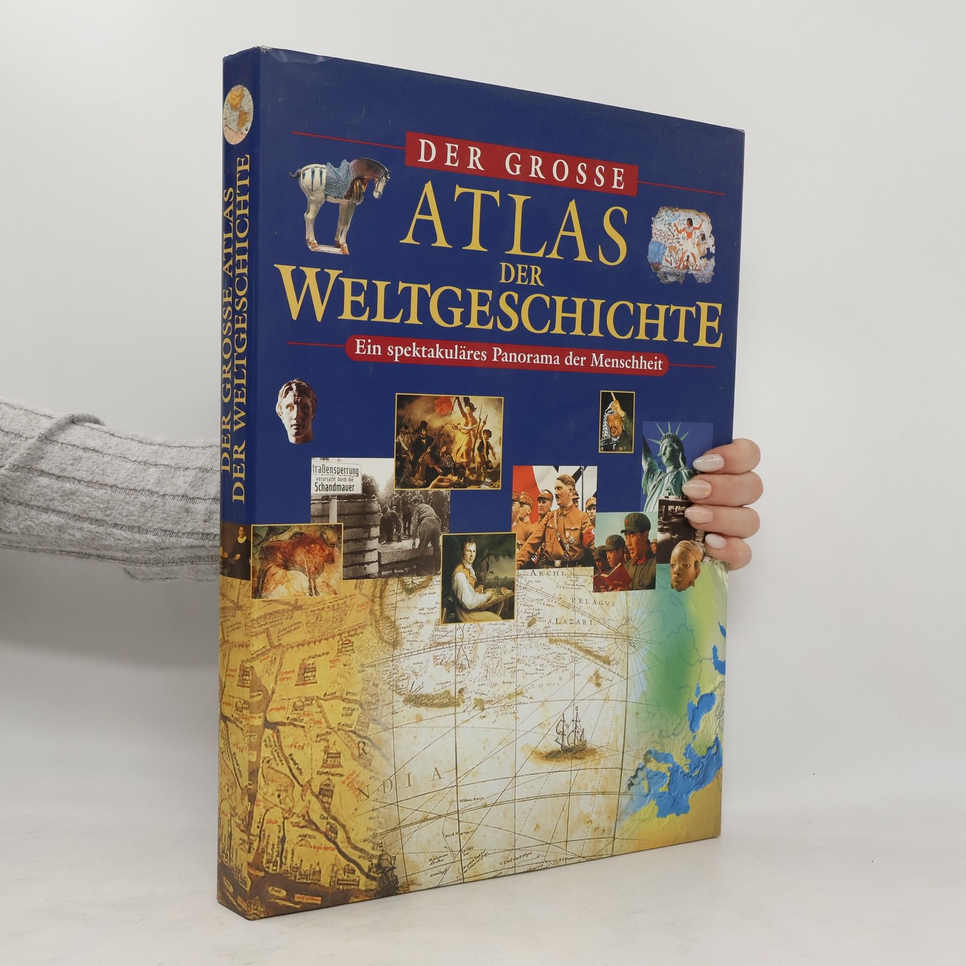 kolektiv Der grosse Atlas der Weltgeschichte