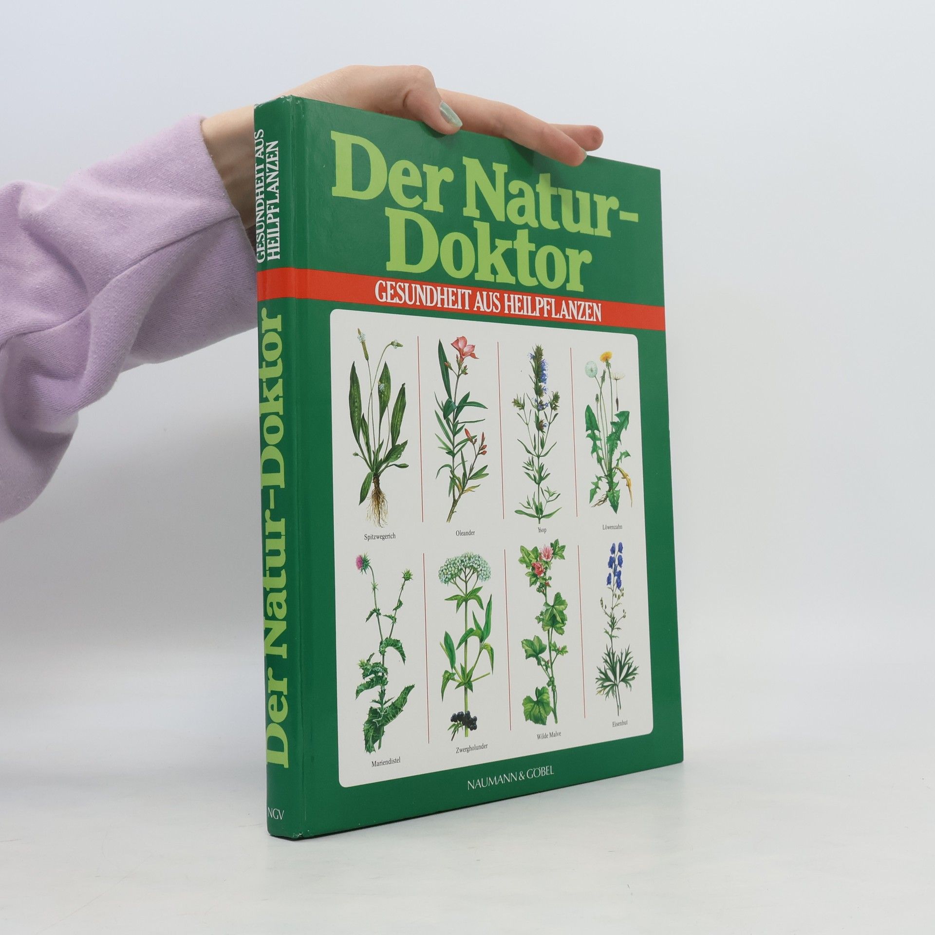 Peter Klaucke Der Naturdoktor. Gesundheit aus Heilpflanzen.