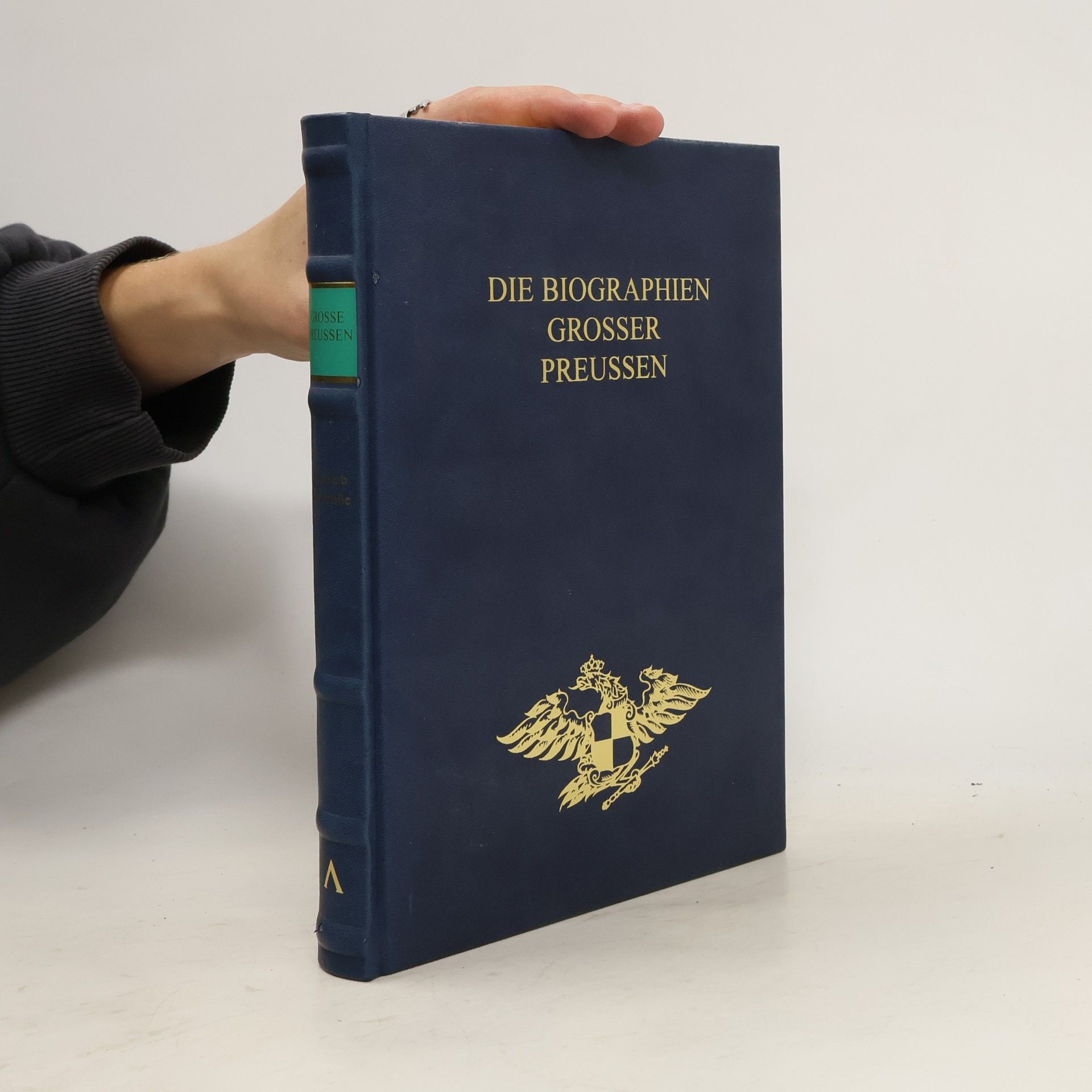 Autorenkollektiv Die Biographien grosser Preussen