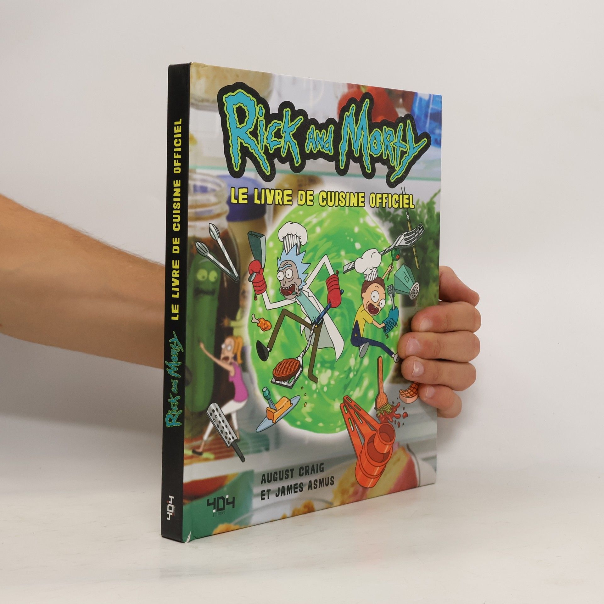 James Asmus Rick and Morty. Le livre de cuisine officiel