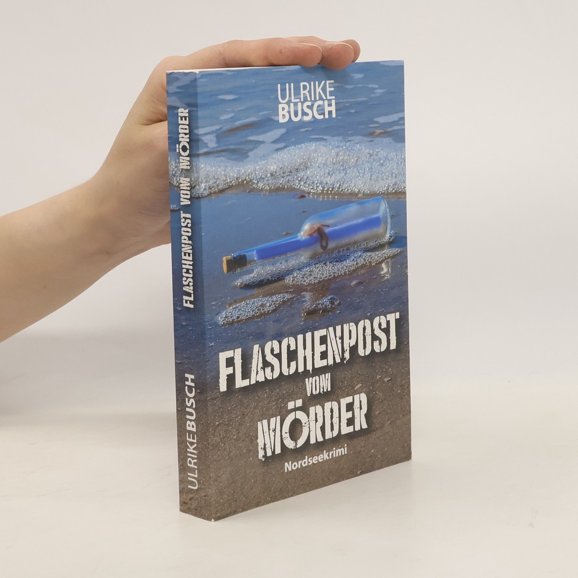 Ulrike Busch Flaschenpost vom Mörder
