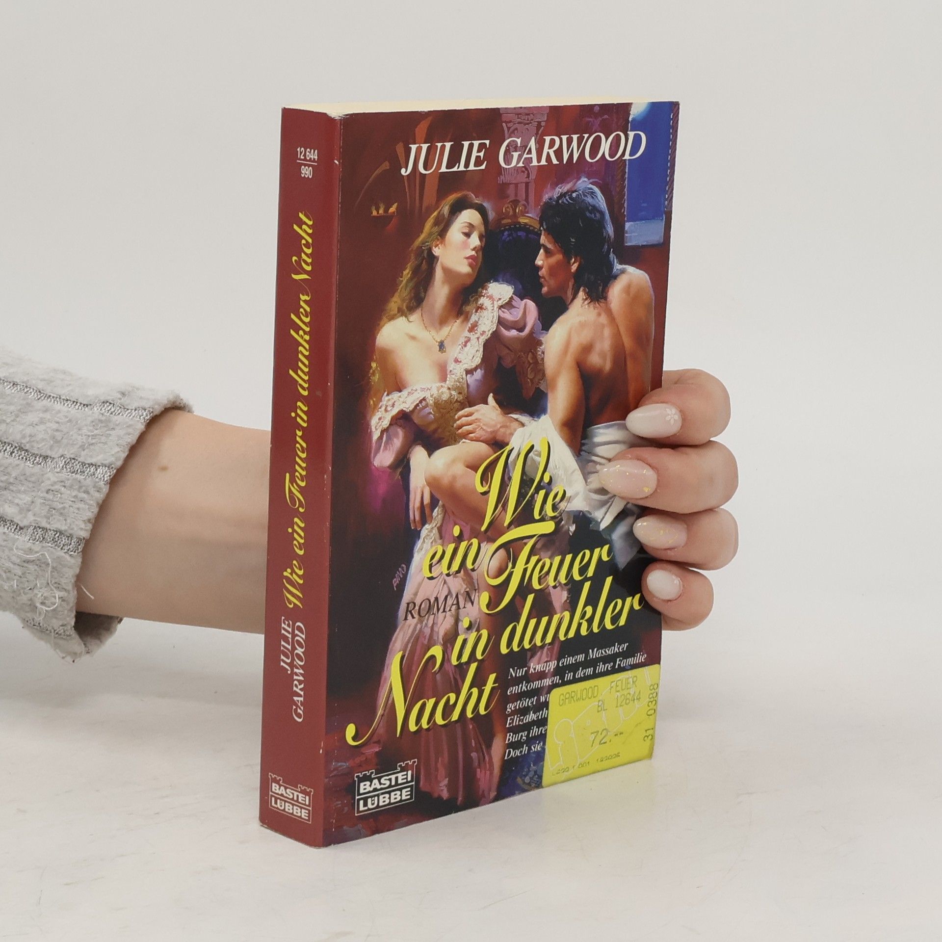 Julie Garwood Wie ein Feuer in Dunkler Nacht
