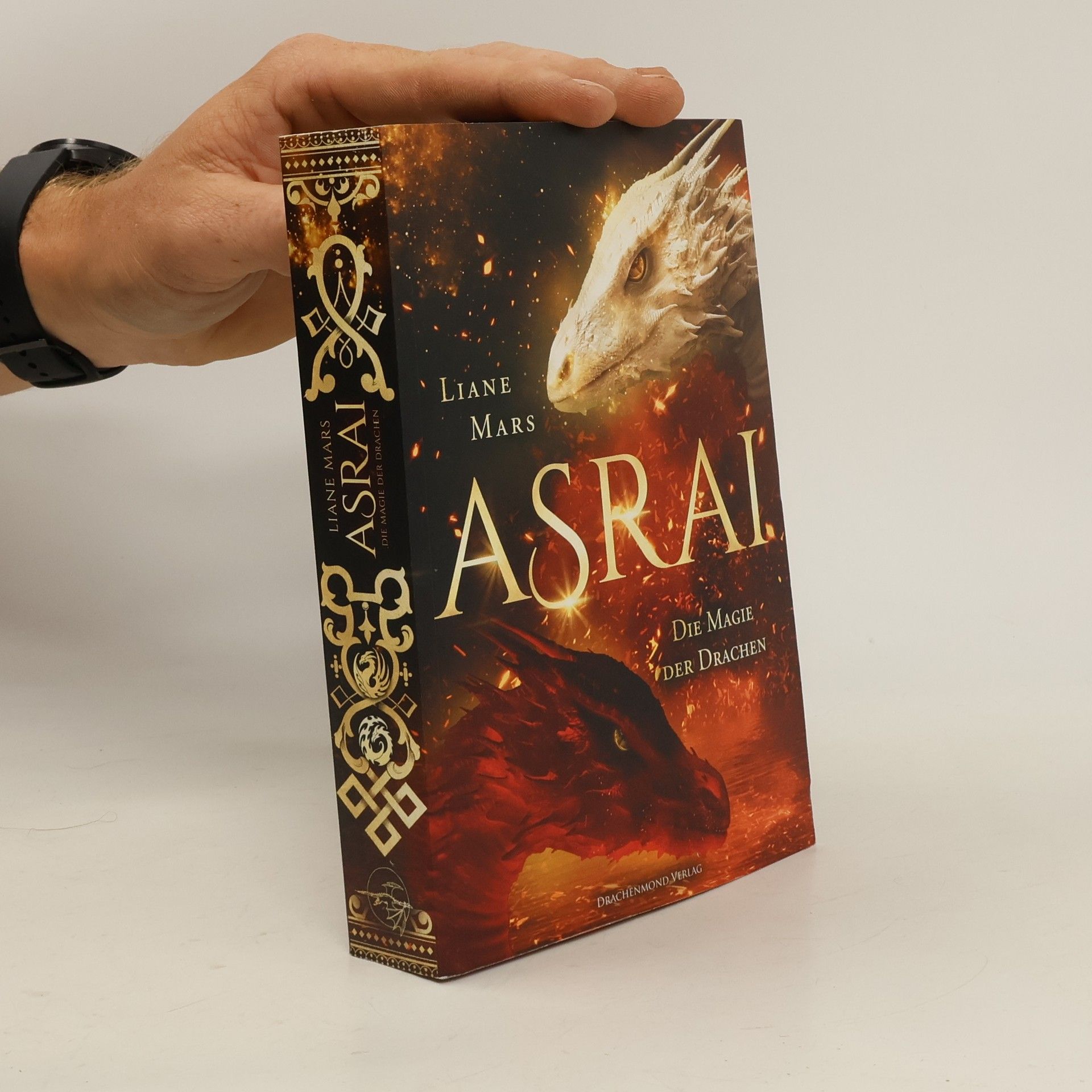 Liane Mars Asrai. Die Magie der Drachen