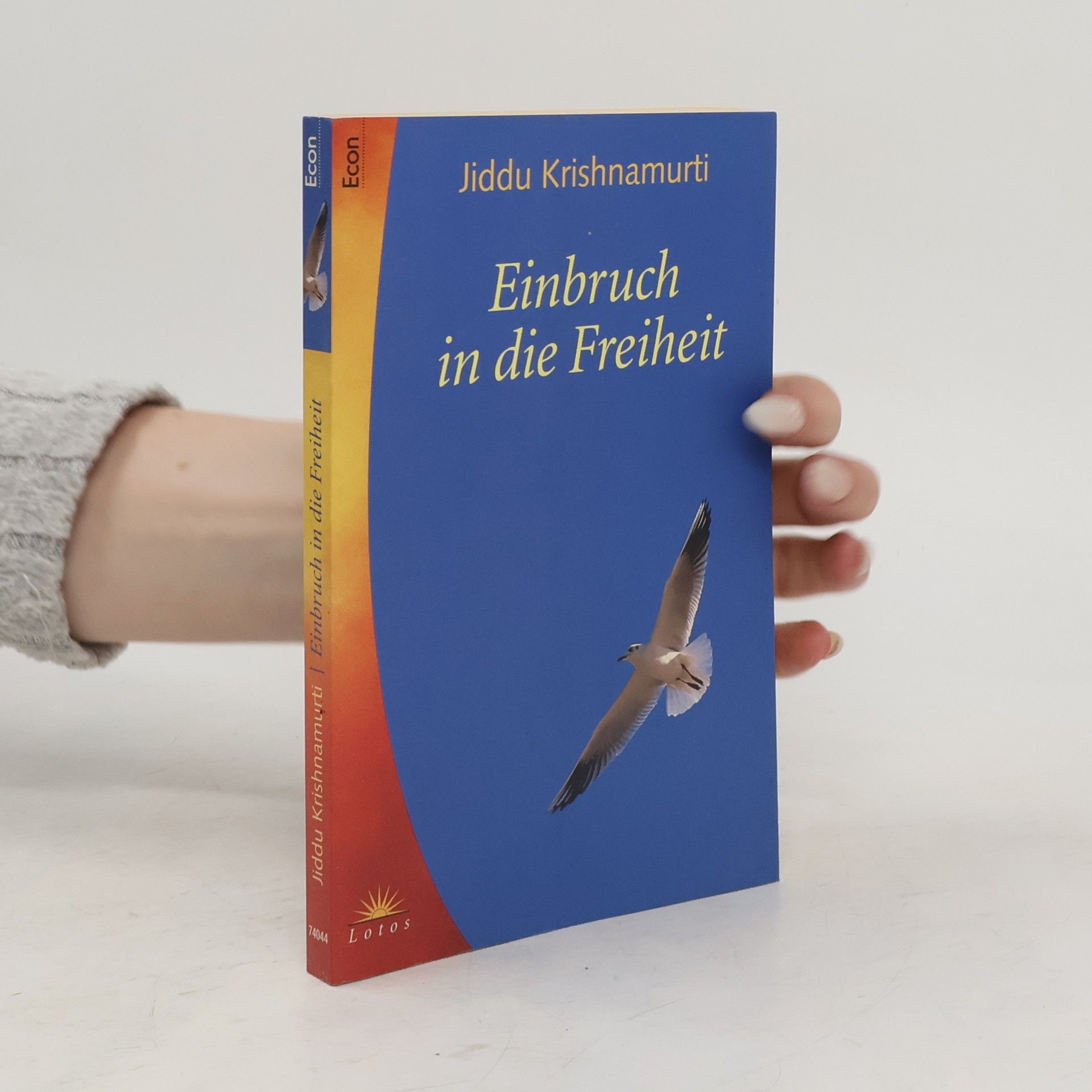 Jiddu Krishnamurti Einbruch in die Freiheit