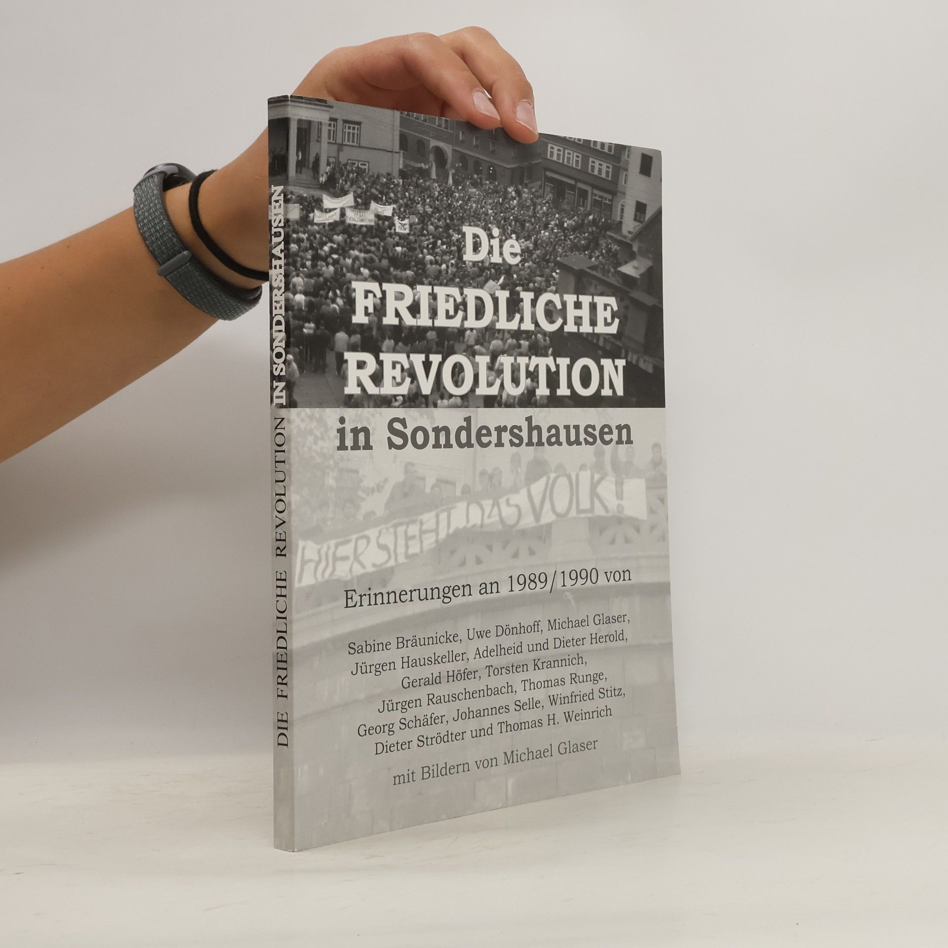 Sabine Bräunicke Die Friedliche Revolution in Sondershausen