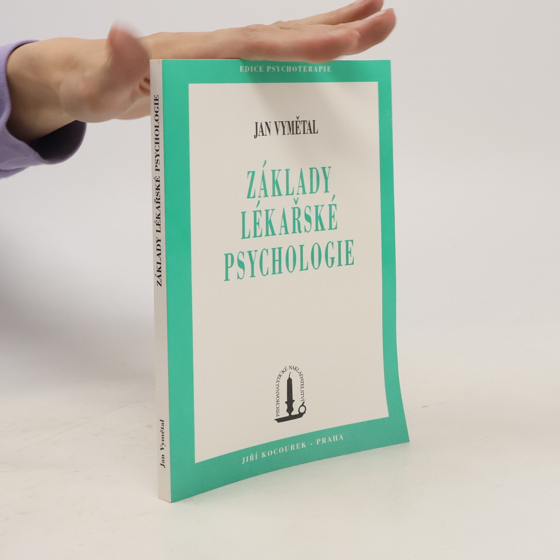 Jan Vymětal Základy lékařské psychologie