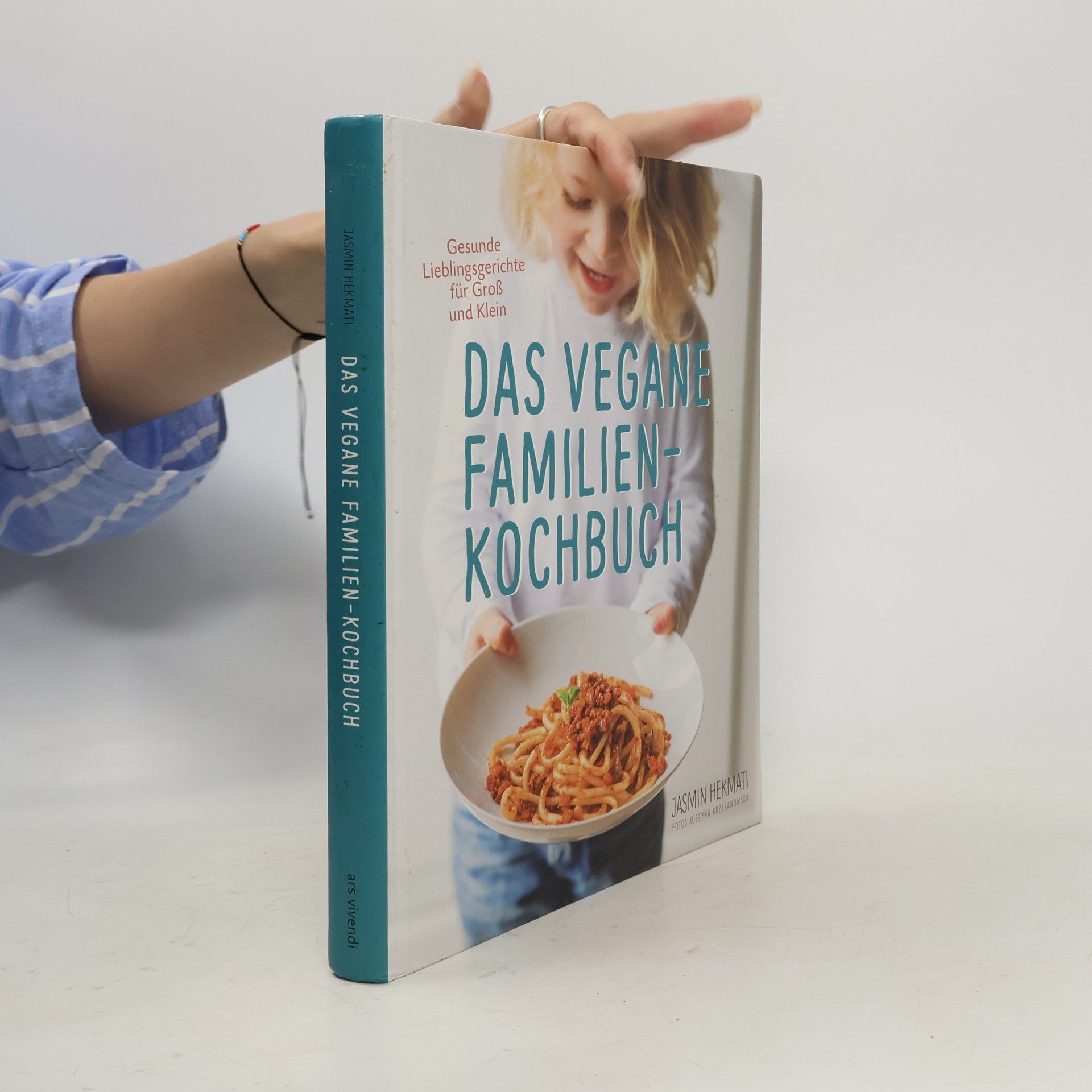 Jasmin Hekmati Das vegane Familien-Kochbuch