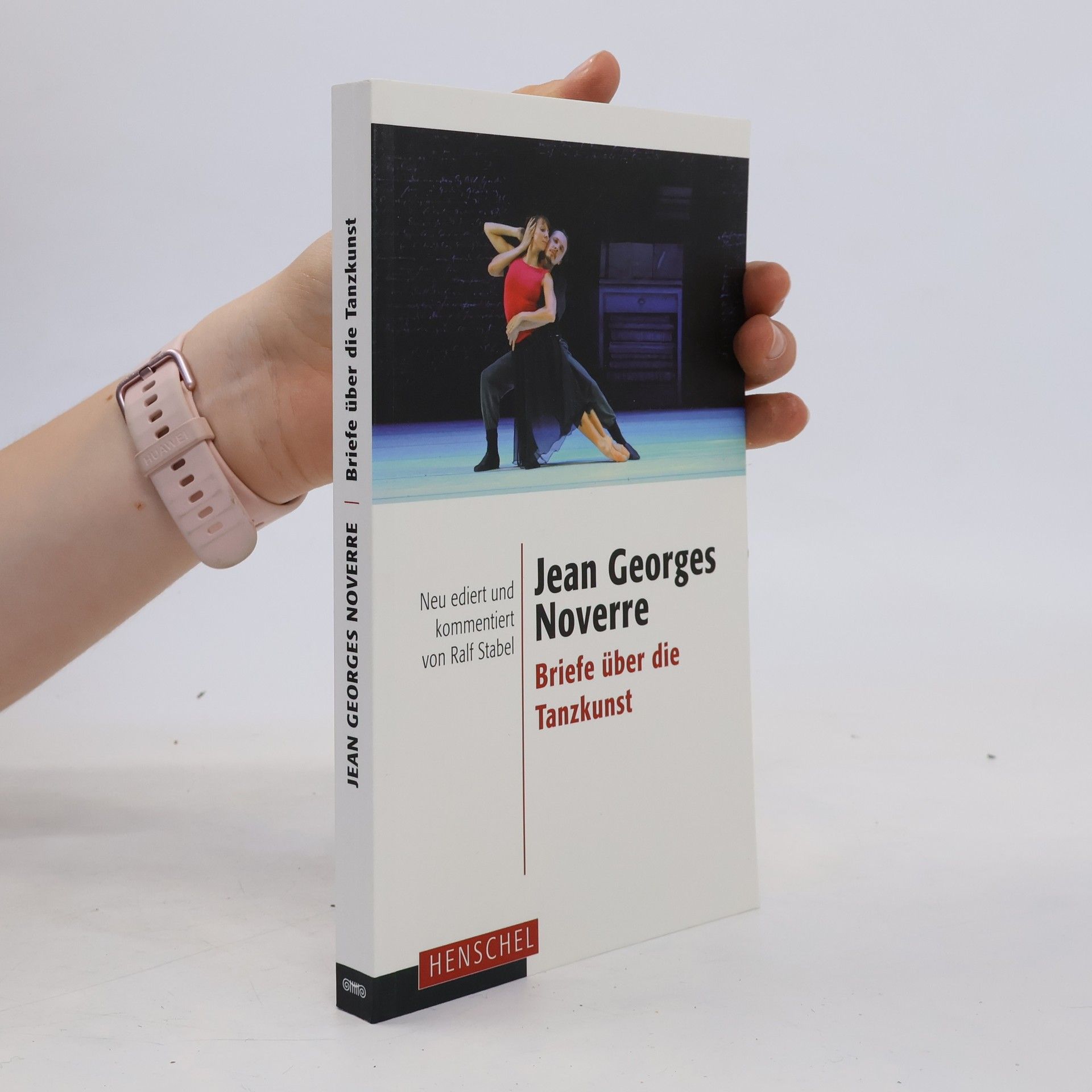 Jean Georges Noverre Briefe über die Tanzkunst