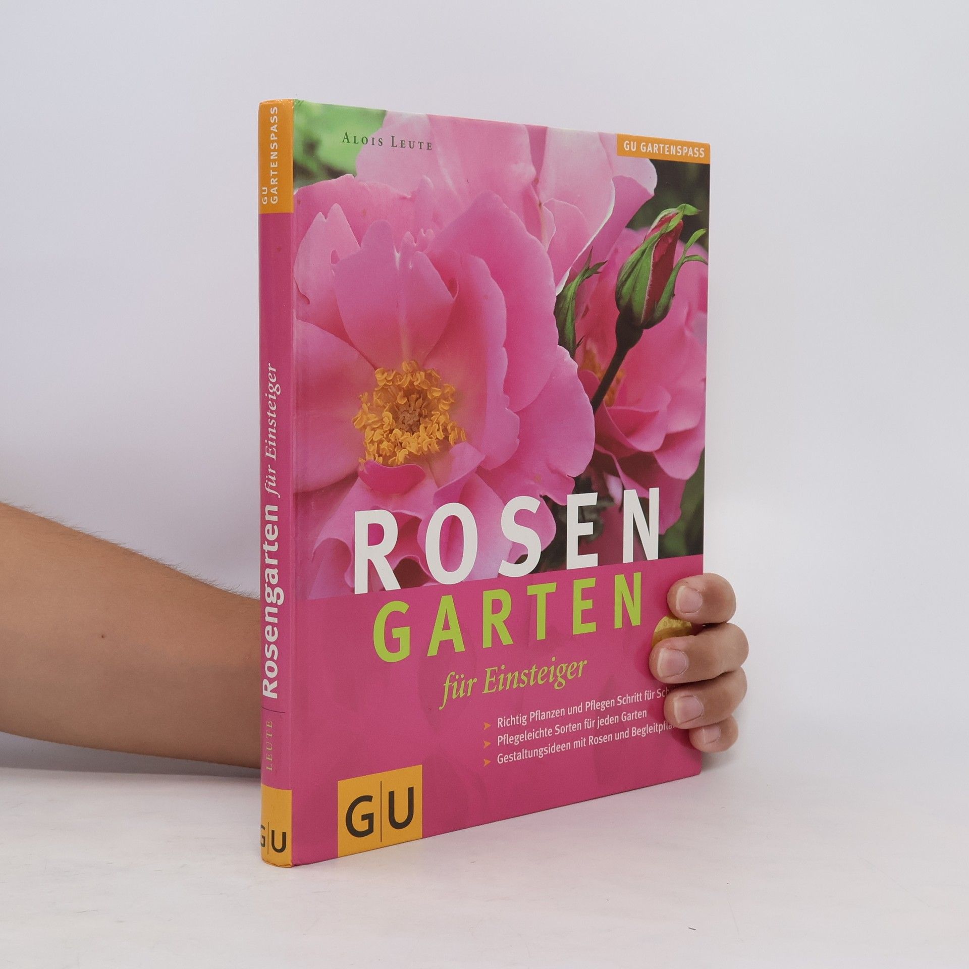Alois Leute Rosengarten für Einsteiger