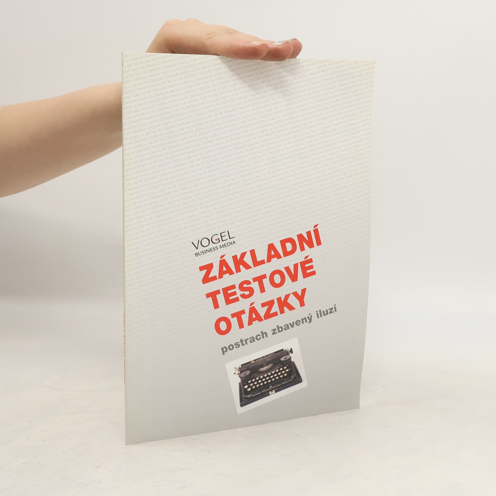 kolektiv Základní testové otázky