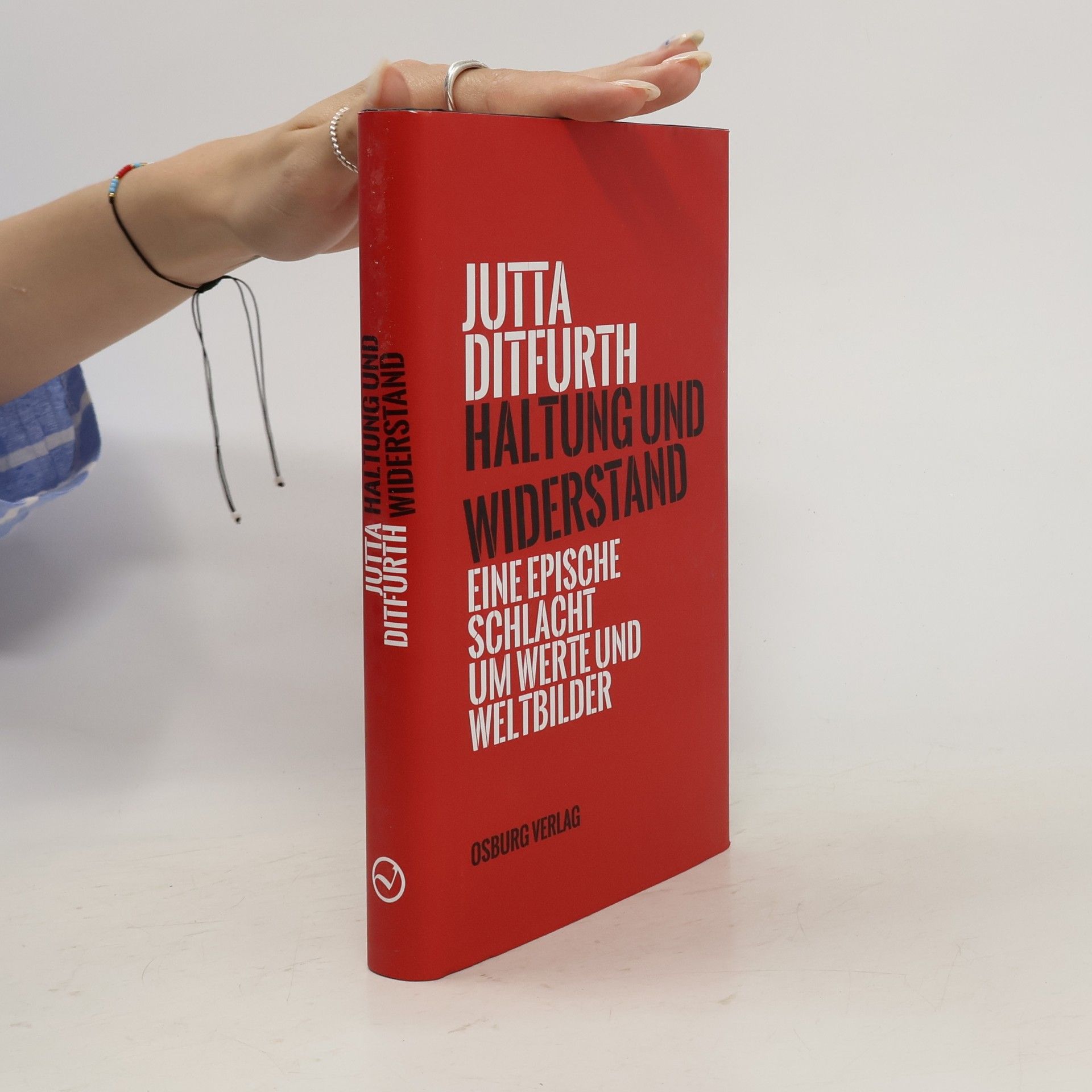 Jutta Ditfurth Haltung und Widerstand