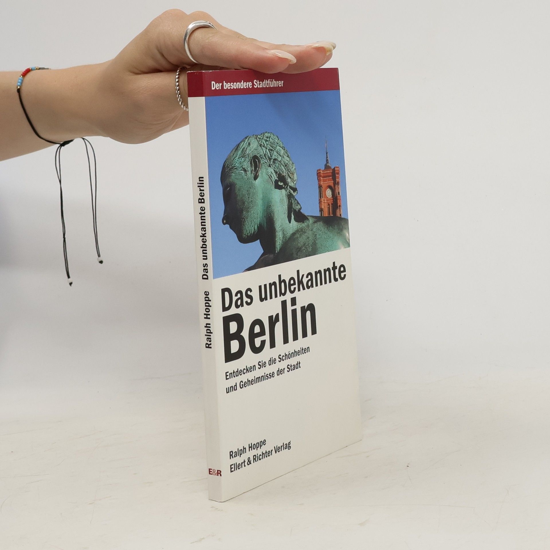 Das unbekannte Berlin