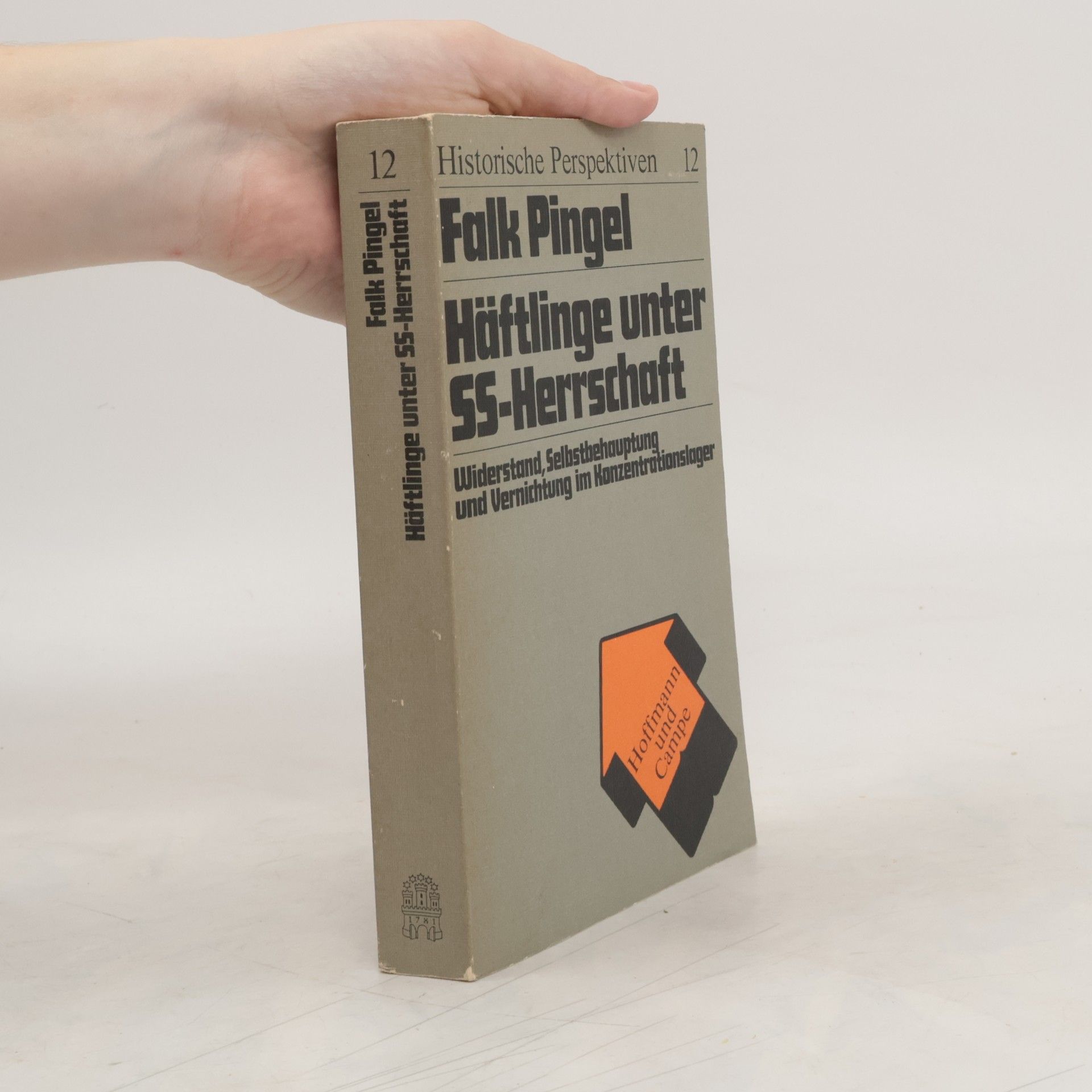 Falk Pingel Häftlinge unter SS-Herrschaft