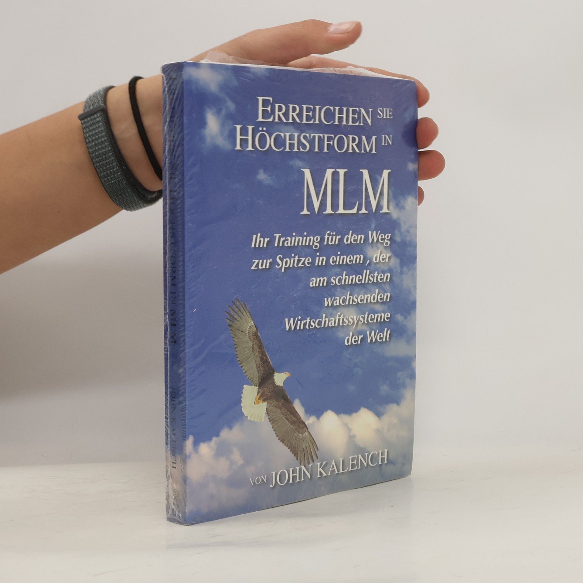 John Kalench Erreichen Sie Höchstform in MLM