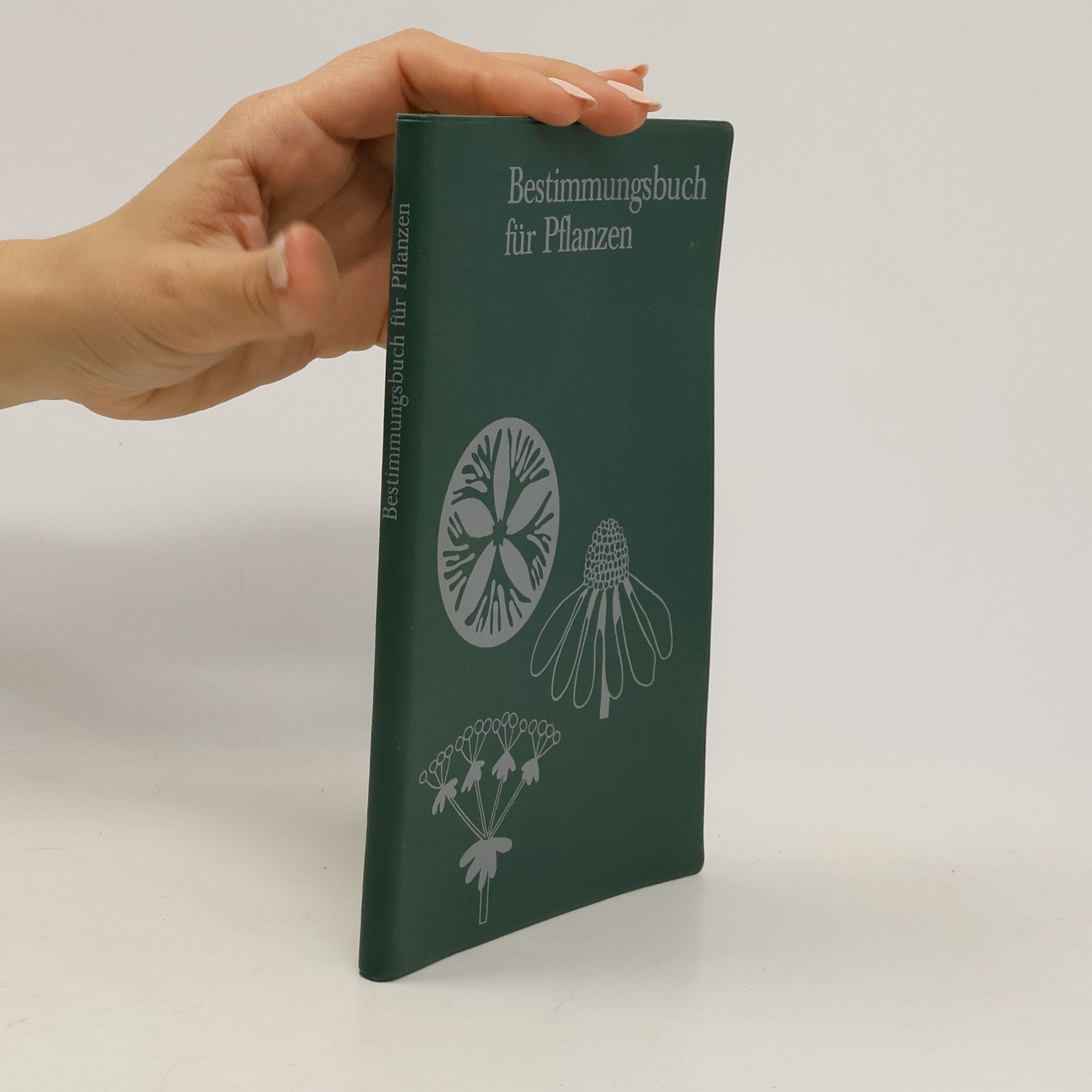 Angela Paysan Bestimmungsbuch für Pflanzen
