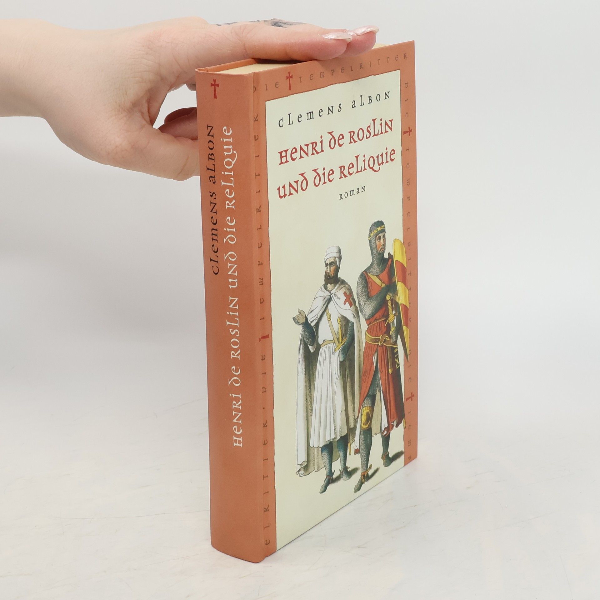 Clemens Albon Henri de Roslin und die Reliquie
