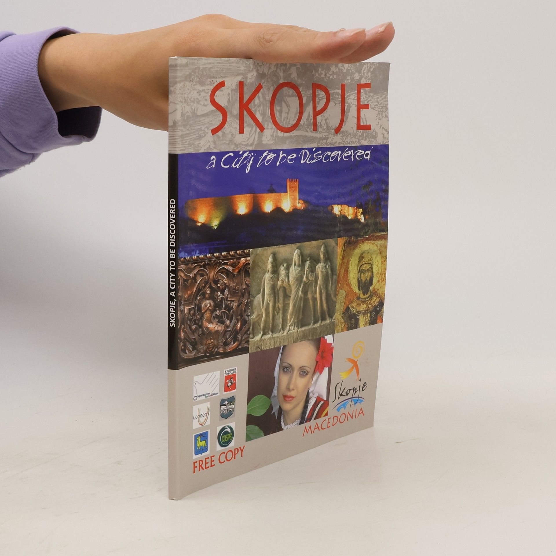 Kolektiv autorů Skopje. A City to Be Discovered