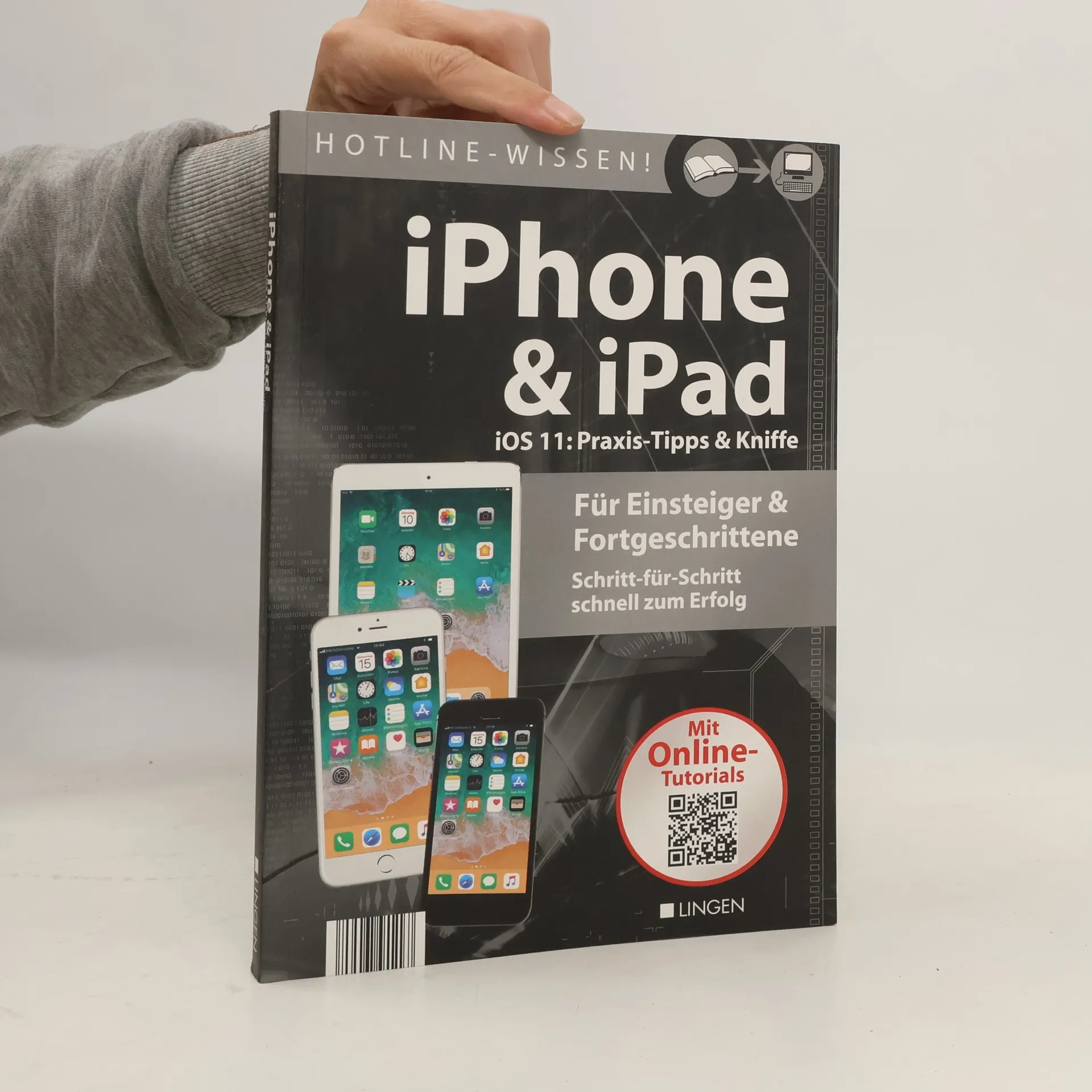 iPhone & iPad. iOs 11: Praxis-Tipps & Kniffe | Buch | Paperback | kolektiv