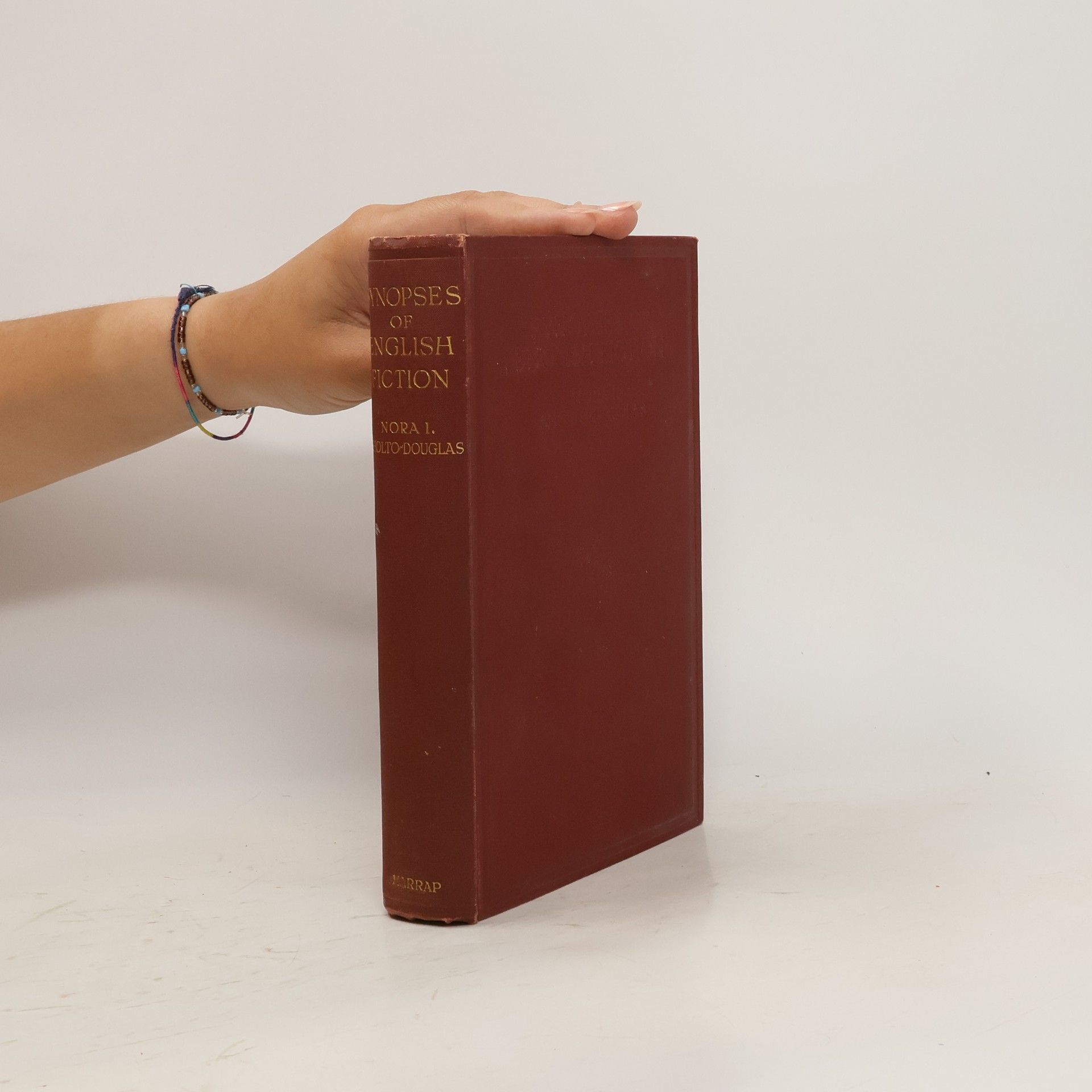 Nora I Sholto-Douglas Synopses of English Fiction