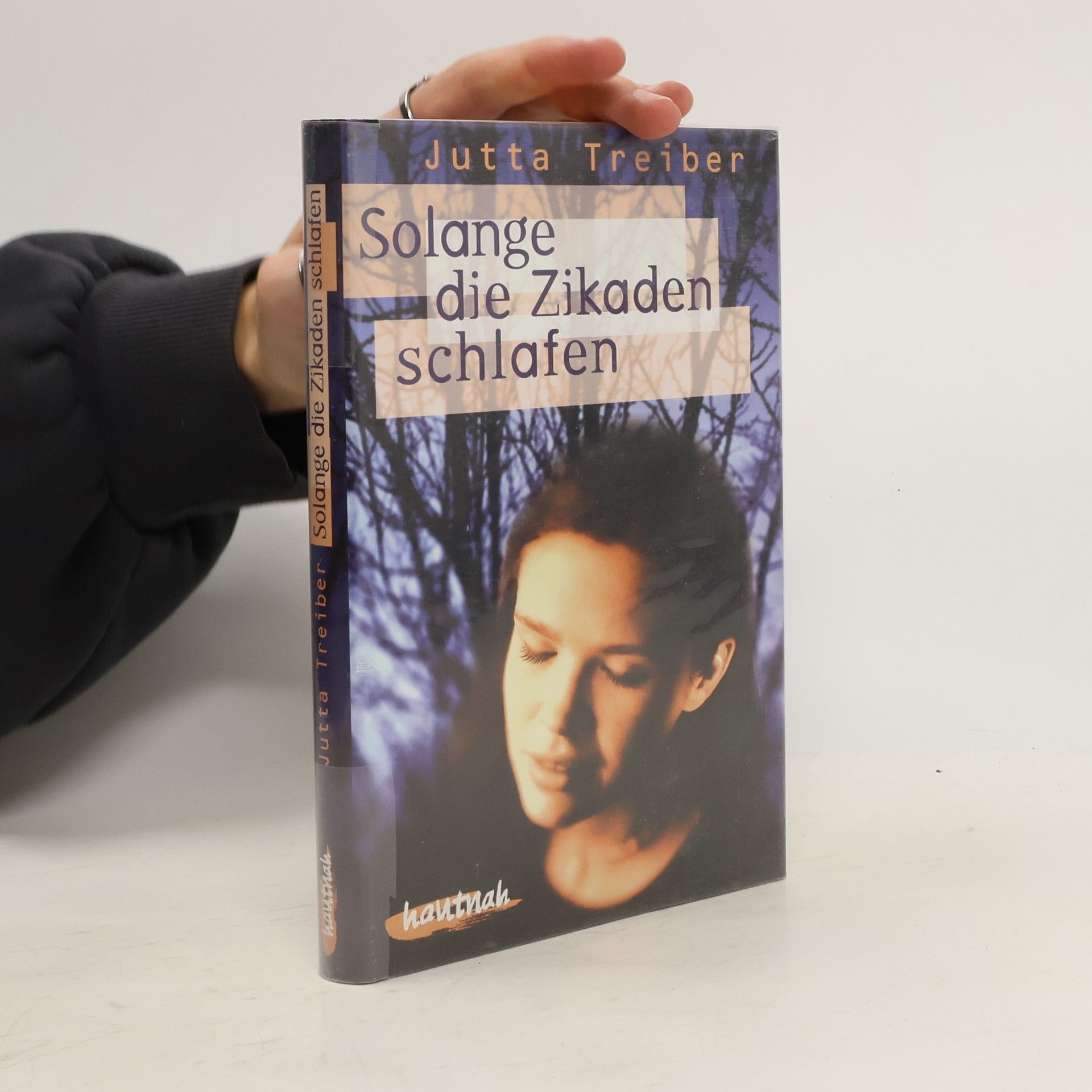 Jutta Treiber Solange die Zikaden schlafen