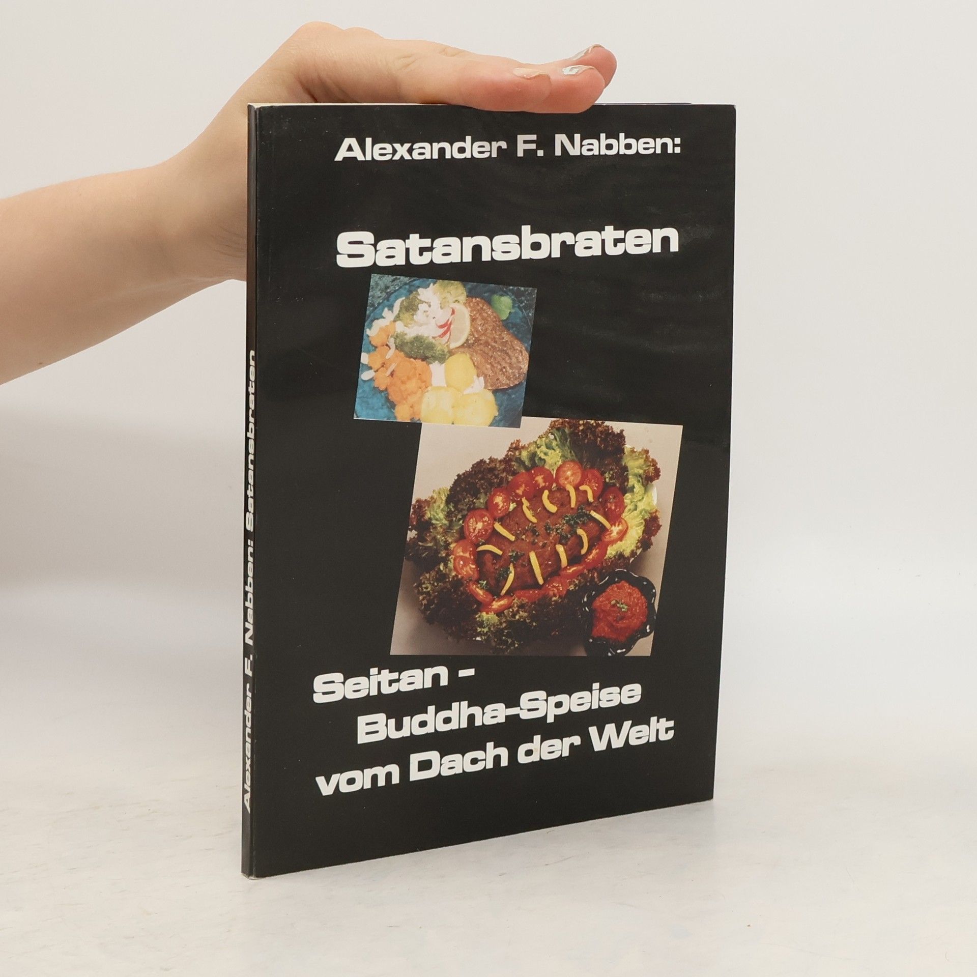 Alexander F. Nabben Satansbraten