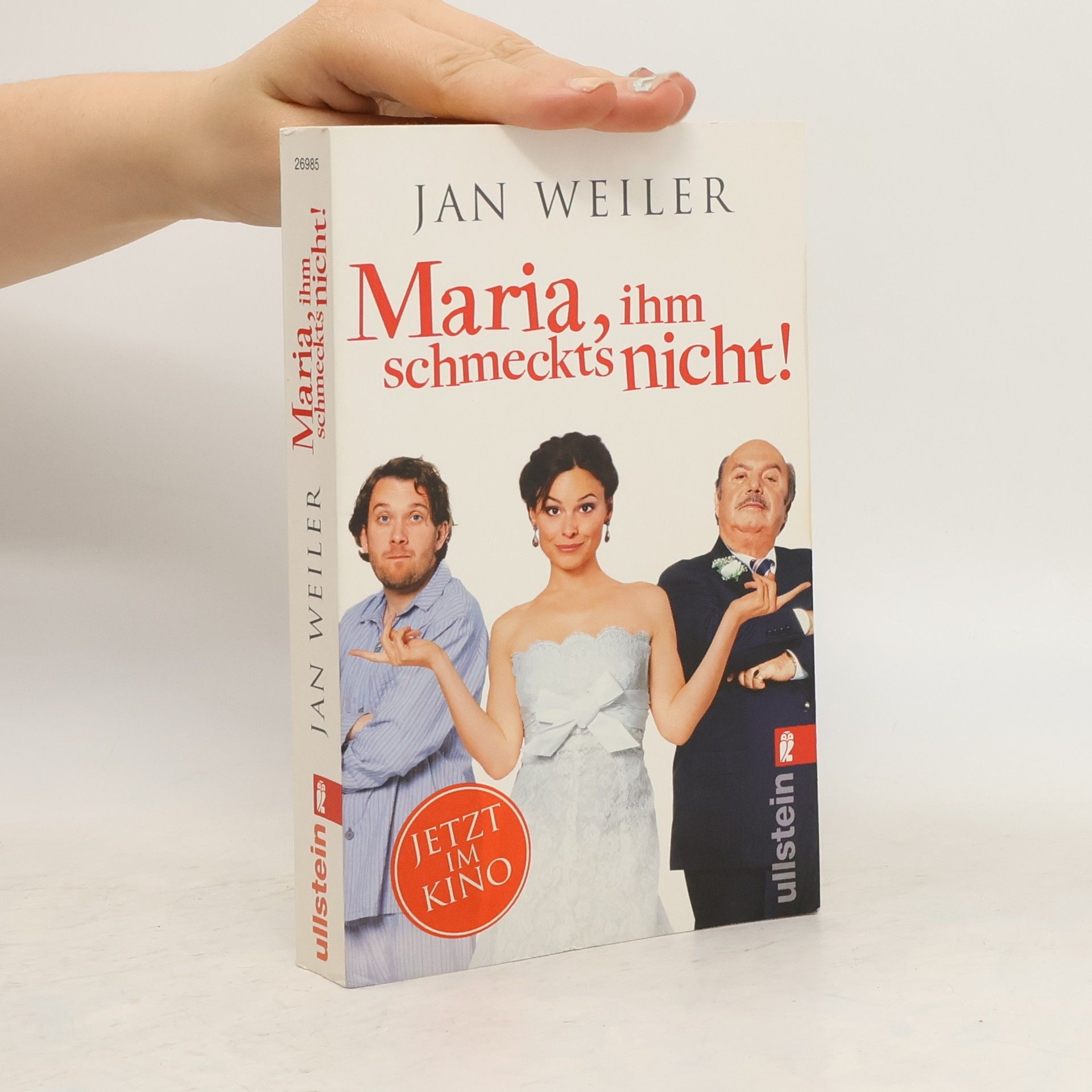 Jan Weiler Maria, ihm schmeckt's nicht!