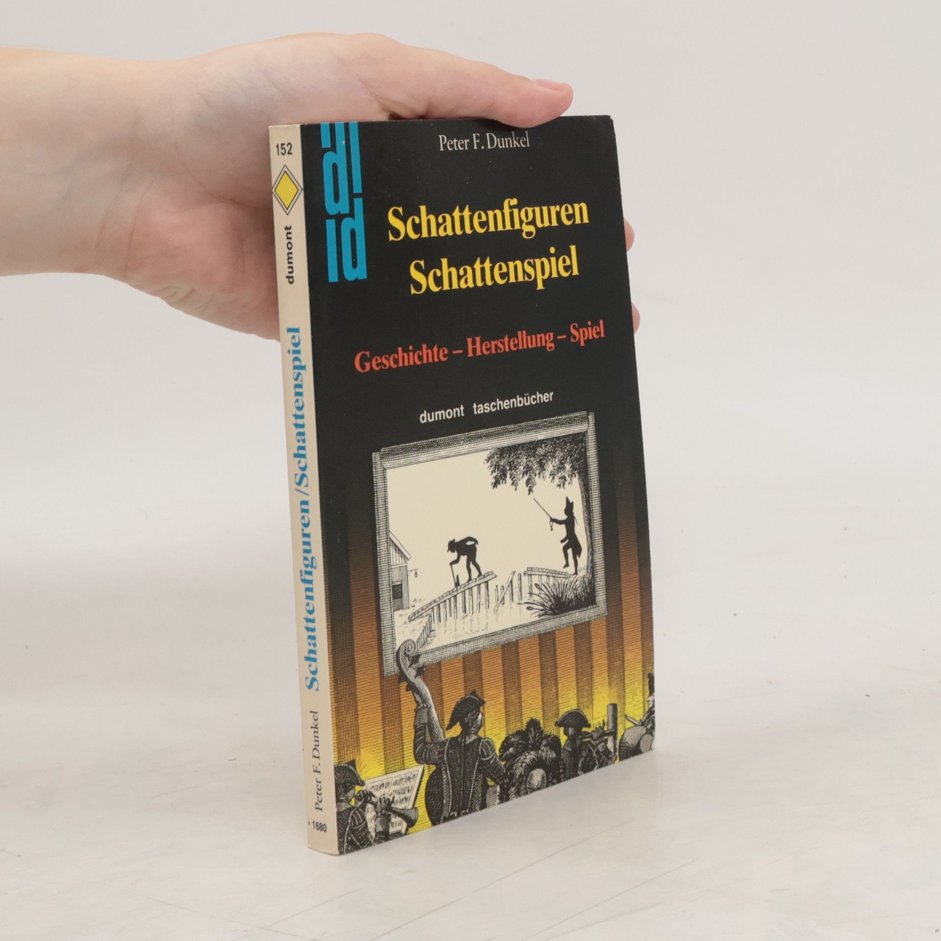 Peter F. Dunkel Schattenfiguren - Schattenspiel