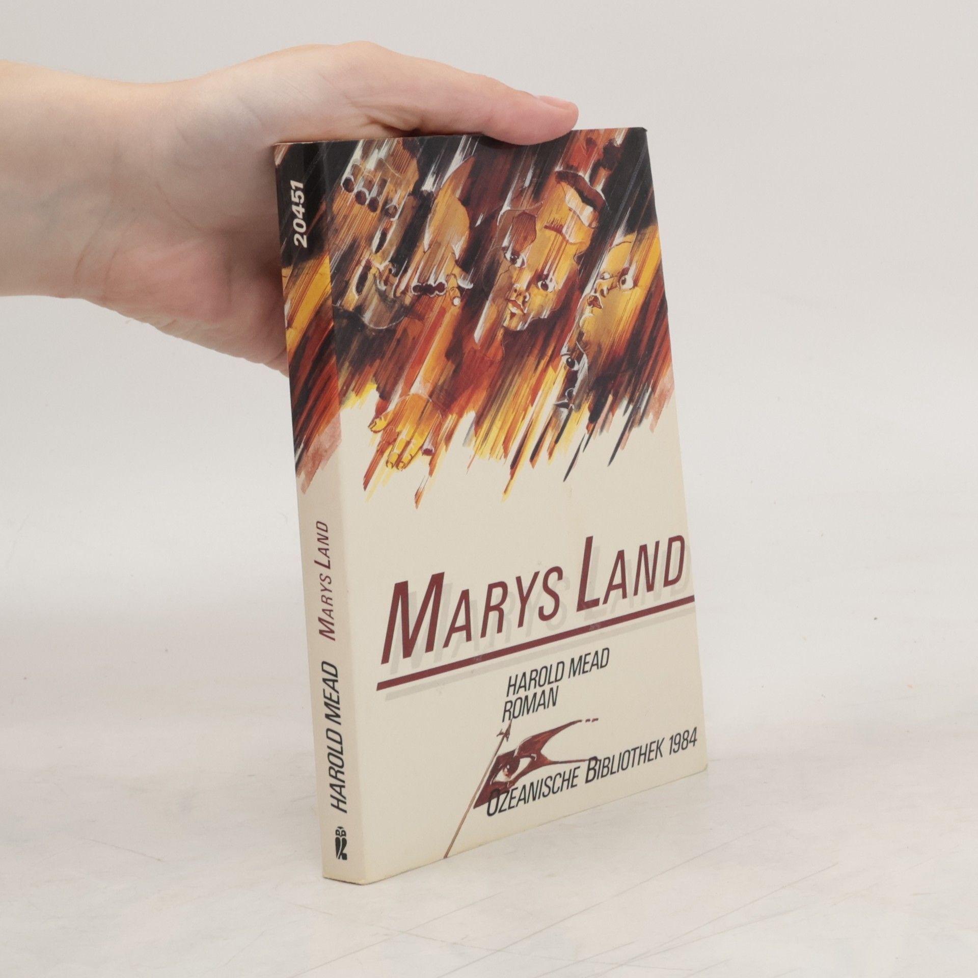 Harold Mead Marys Land. Roman. Hrsg. u. m. e. Nachw. v. Herbert W. Franke