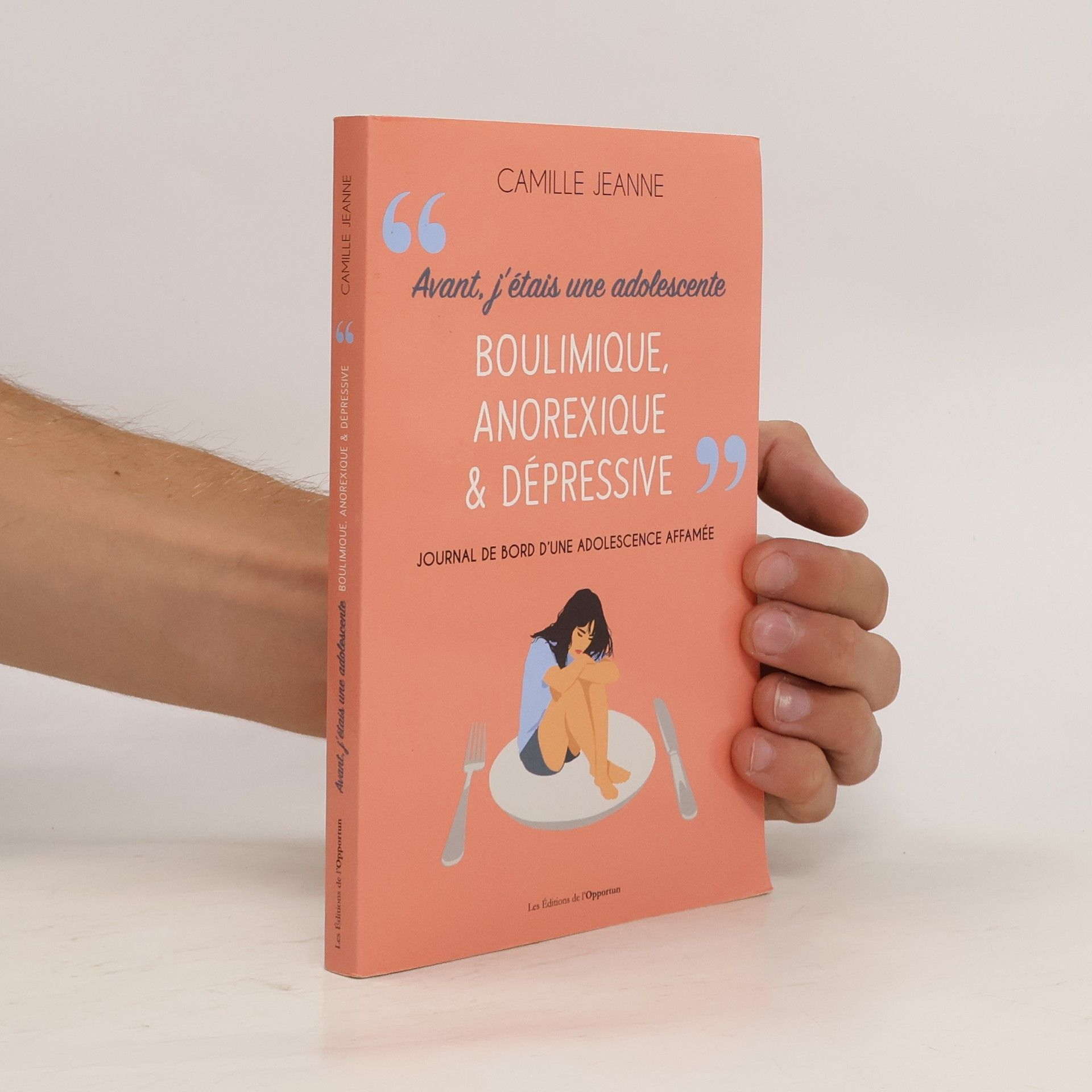 Camille Jeanne Avant j'étais une adolescente