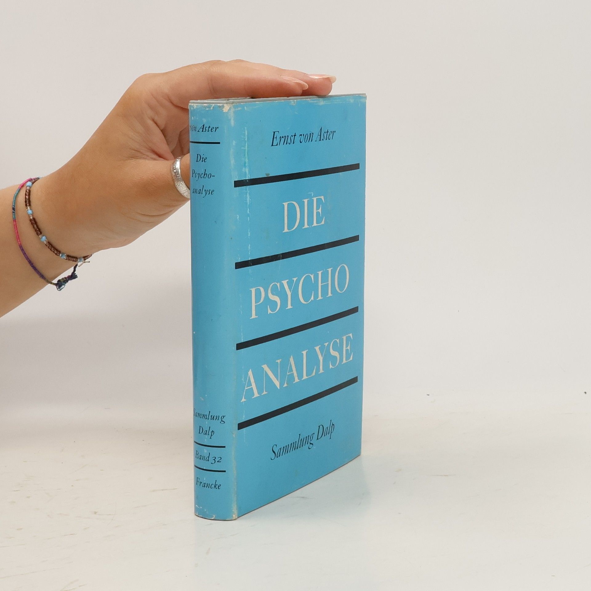 Ernst von Aster Die psychoanalyse. band 32