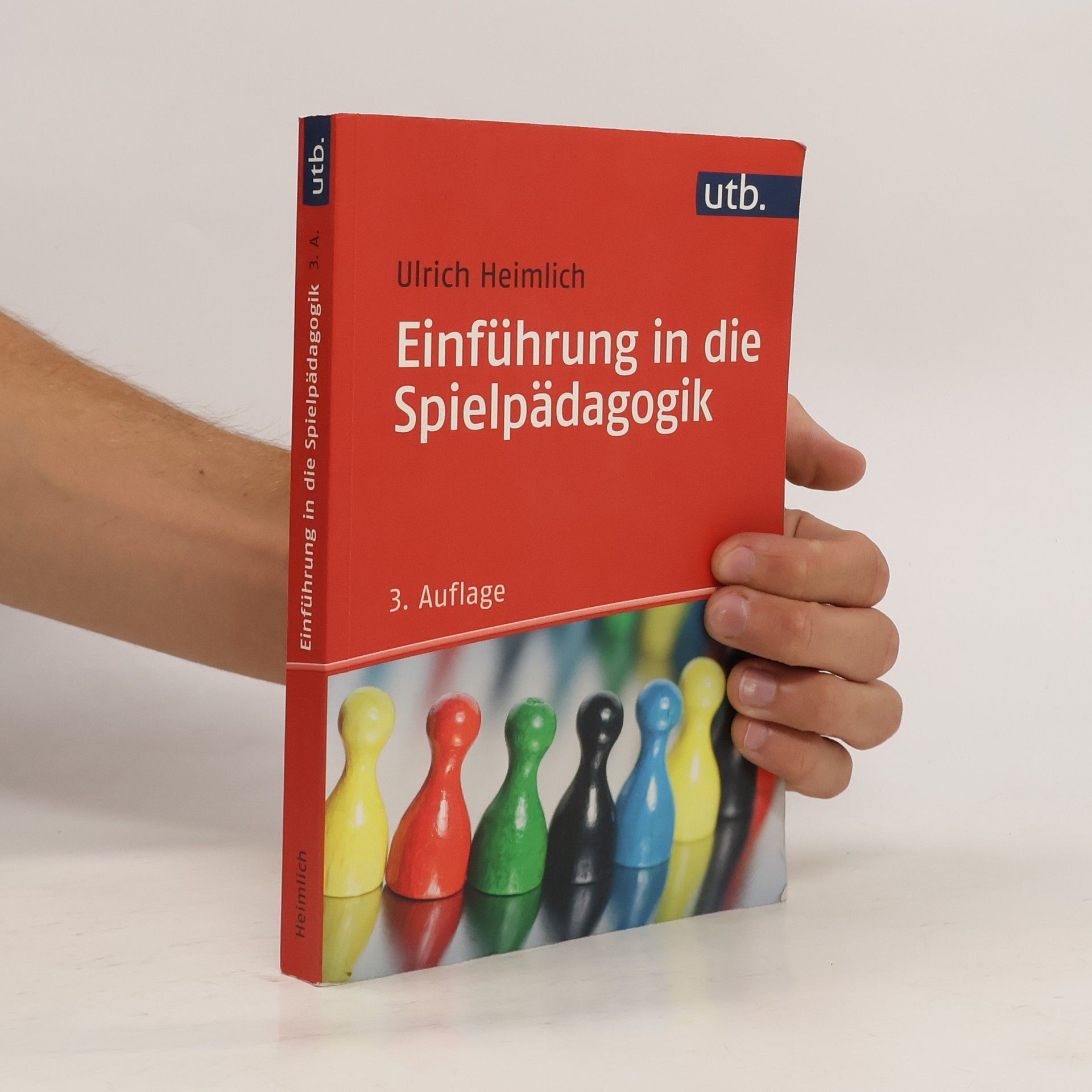Ulrich Heimlich Einführung in die Spielpädagogik