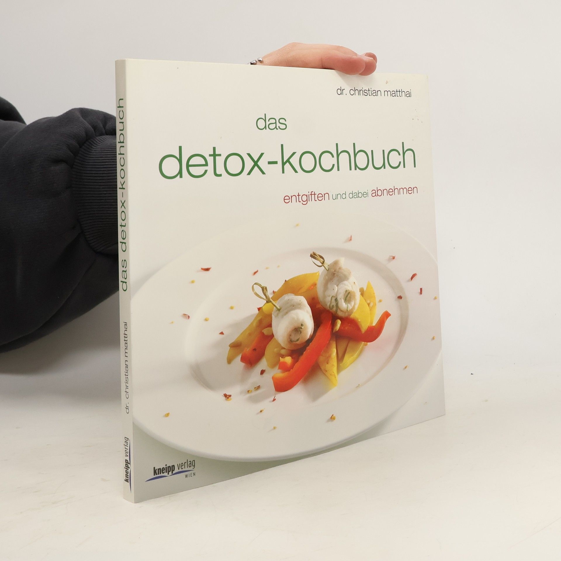 Christian Matthai Das Detox-Kochbuch
