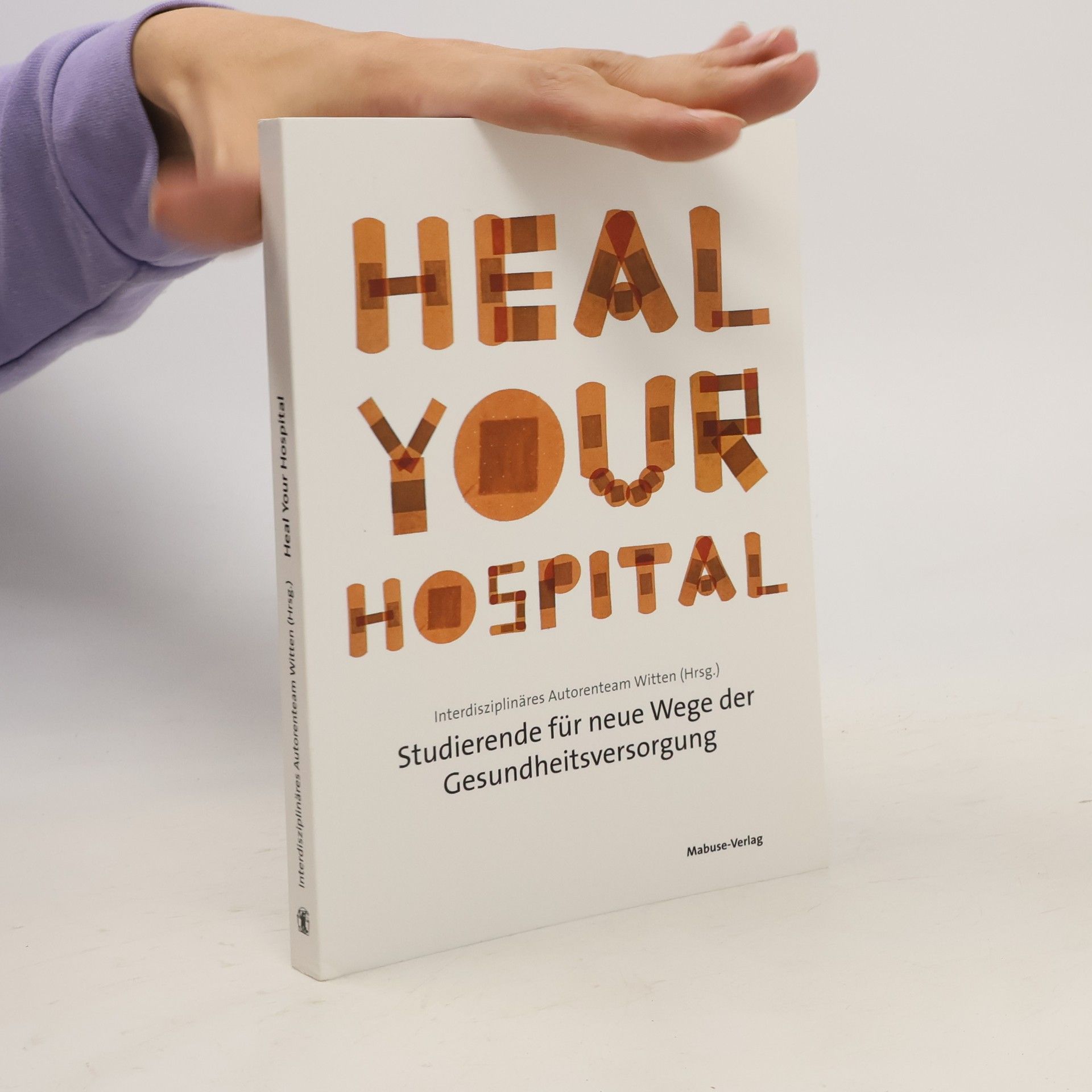 Collectif d'auteurs Heal Your Hospital