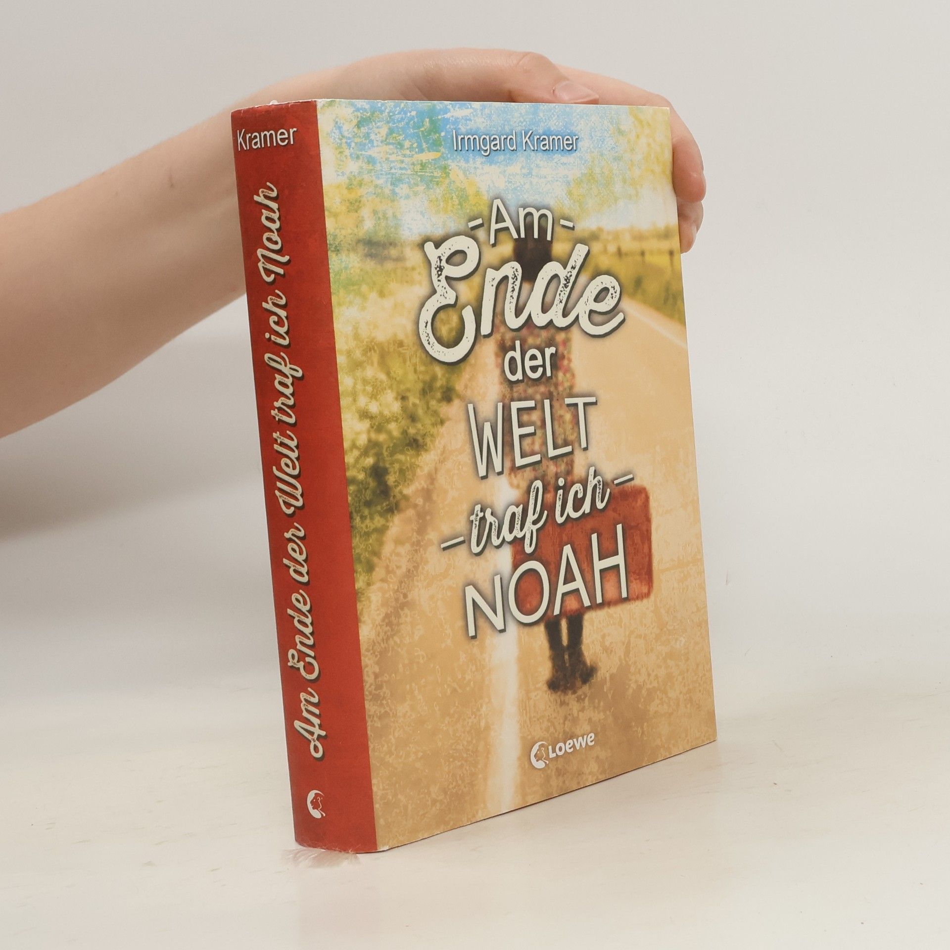 Irmgard Kramer Am Ende der Welt traf ich Noah