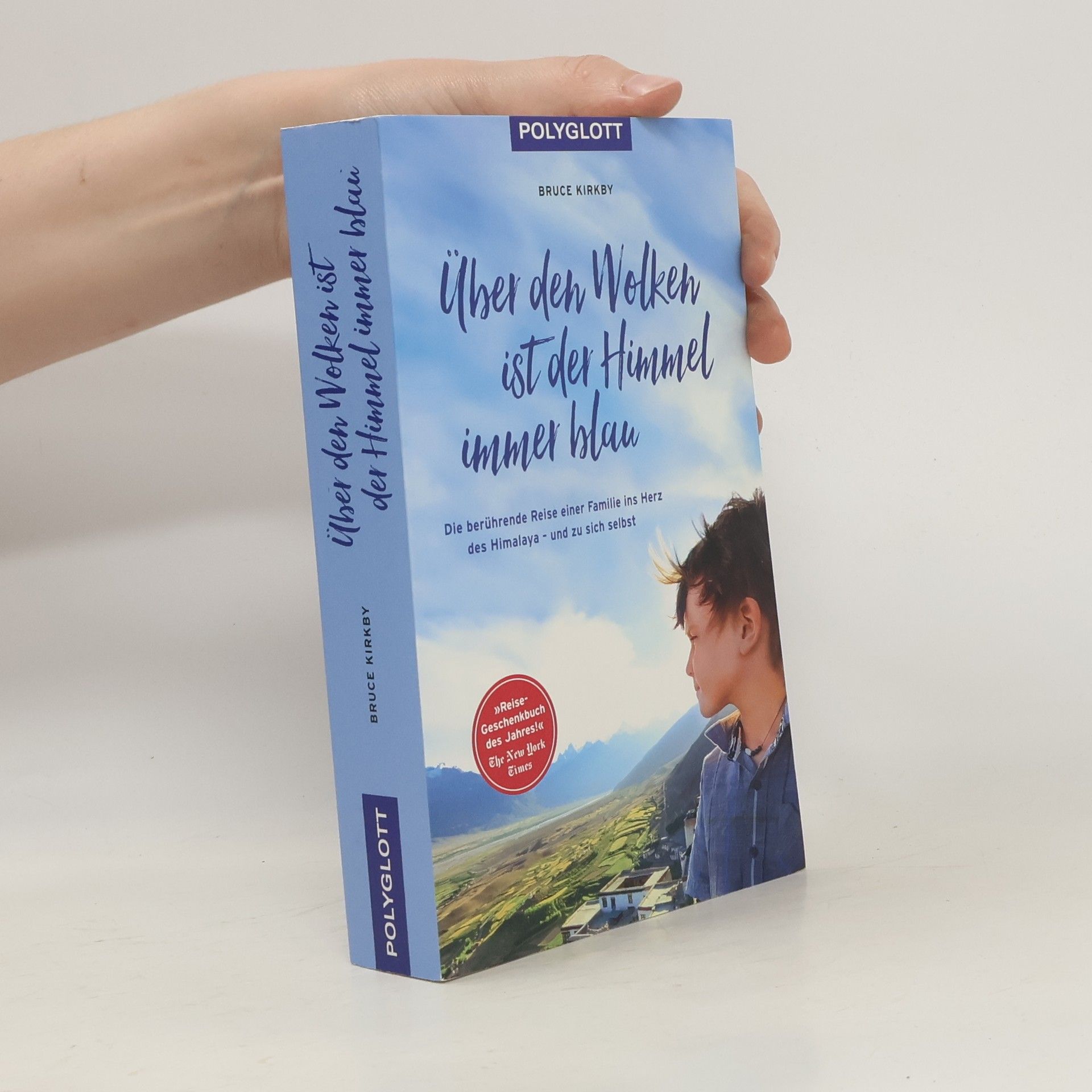 Bruce Kirkby Über den Wolken ist der Himmel immer blau